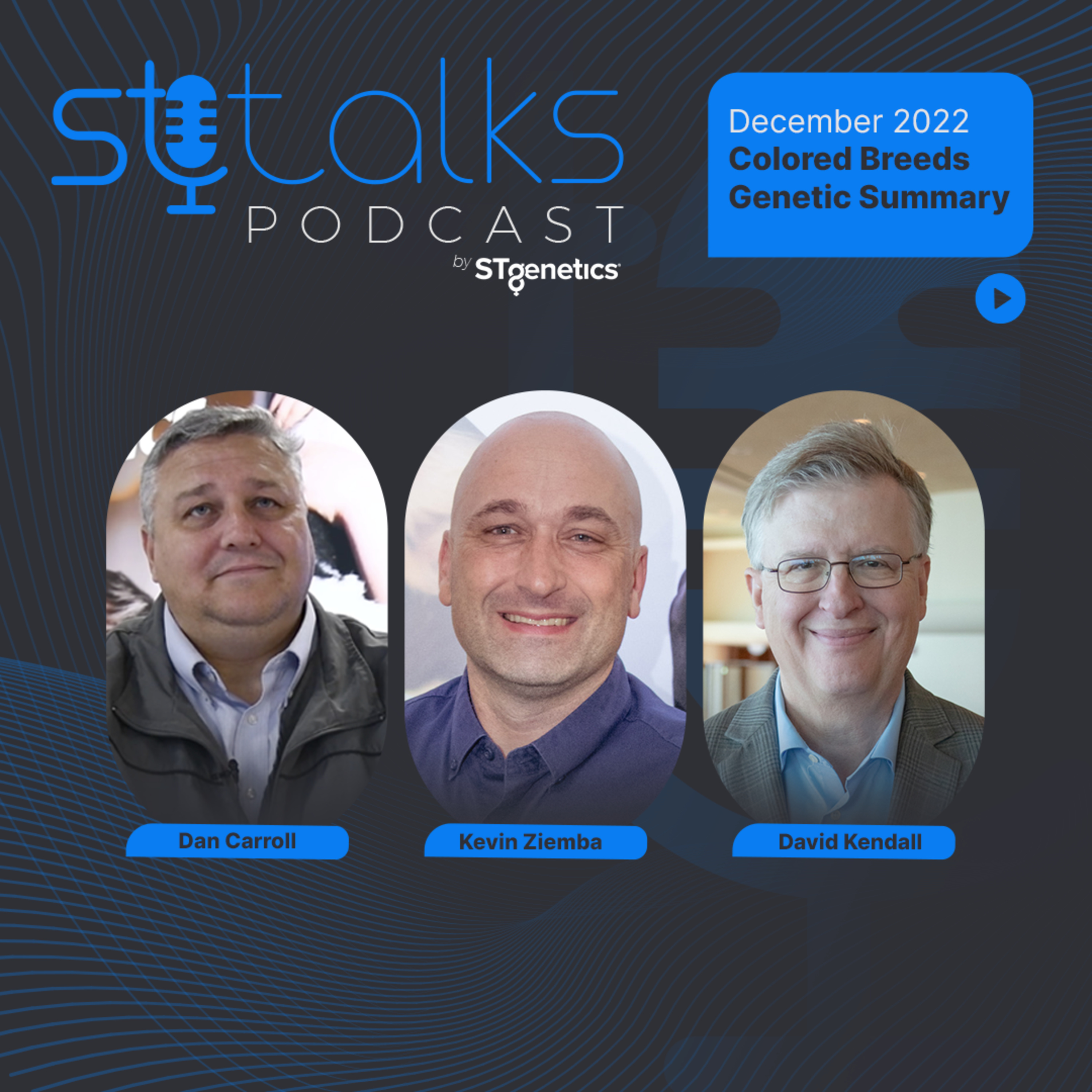 STtalks #46 - December Colored Breeds Genetic Summary episode artwork