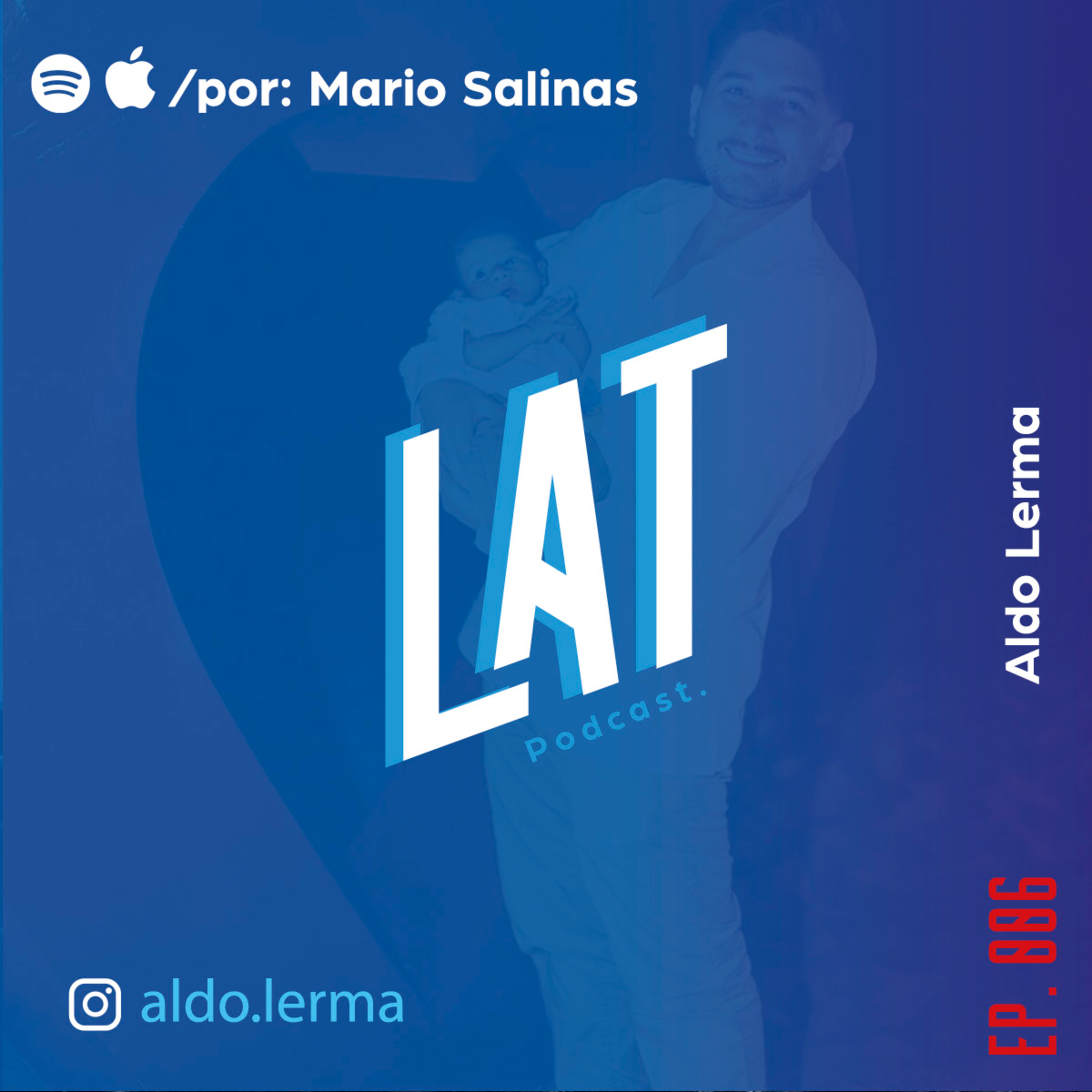# 006 Aldo Lerma - La empatía y la masculinidad  episode artwork