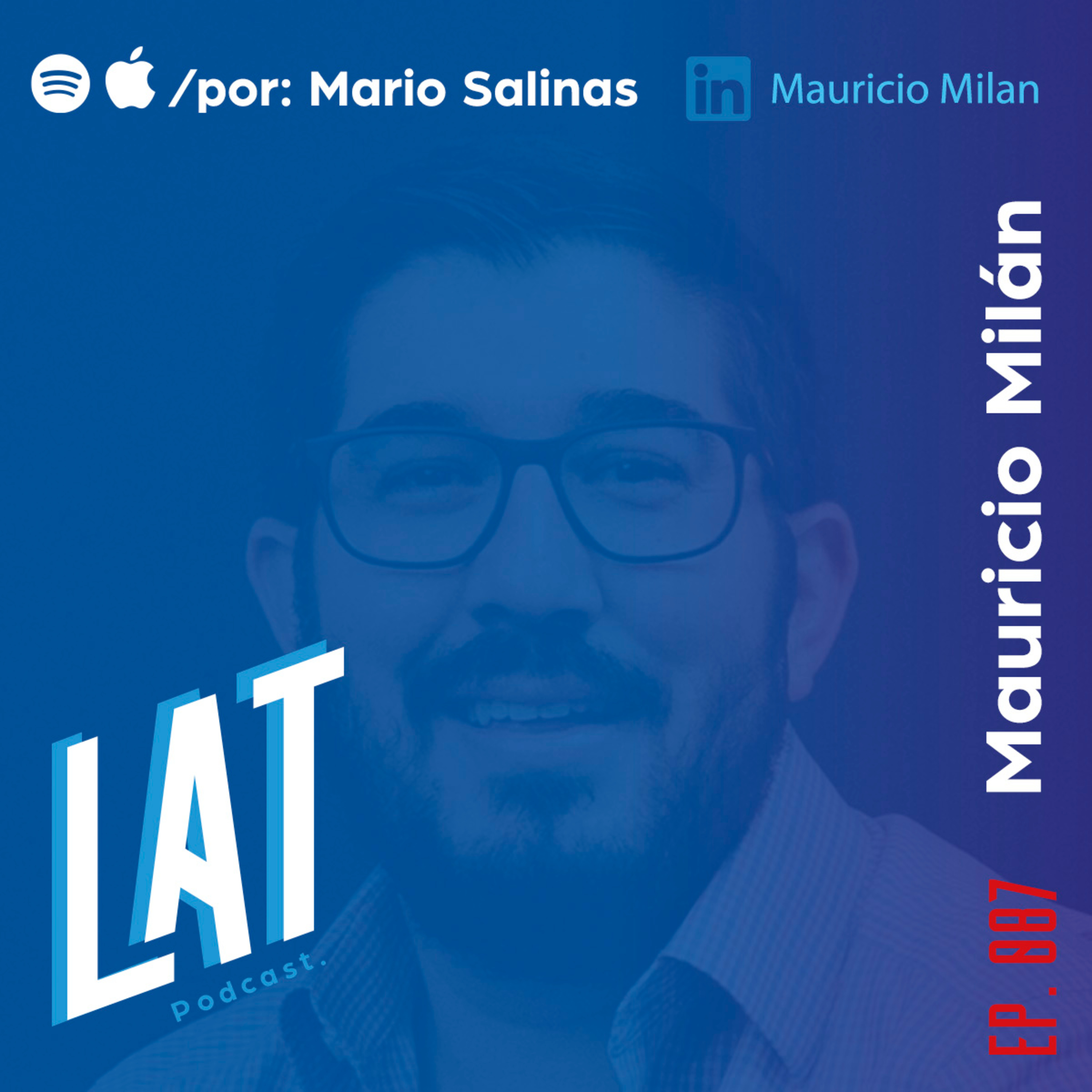 # 087 Mauricio Milan - Dinero Inteligente, Inversiones y como funciona el Venture Builder episode artwork