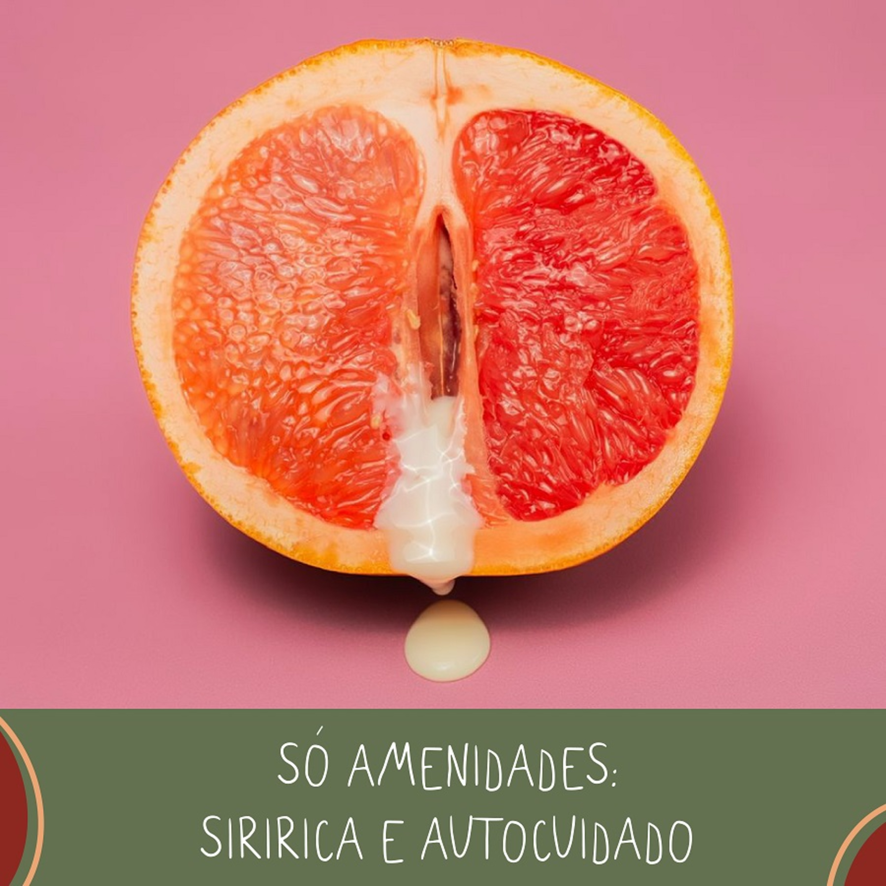 Só amenidades #06 - Siririca e autocuidado episode artwork