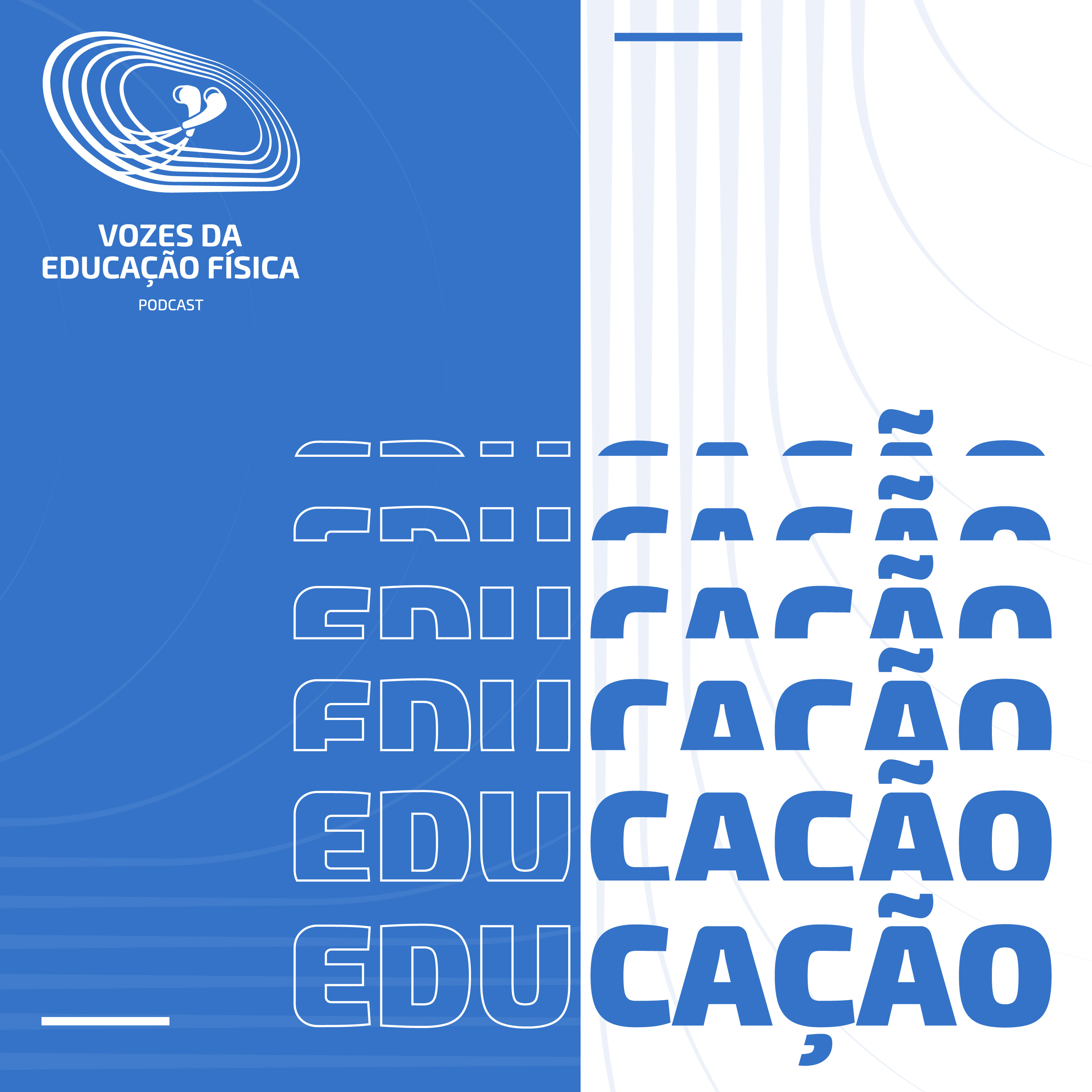 Vozes da Educação Física