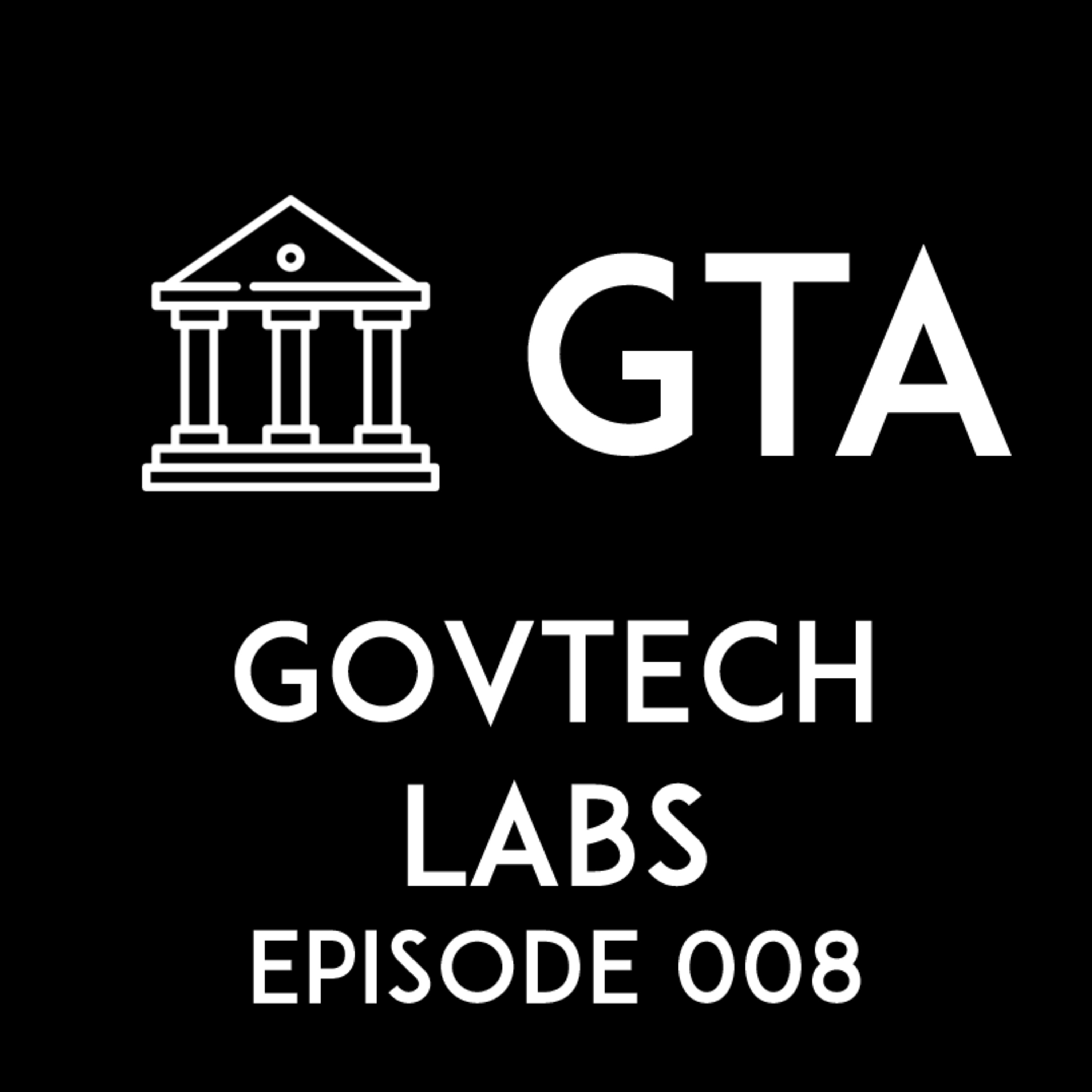 GOVTech Advisors Podcast Episode 008 GOVTech Labs