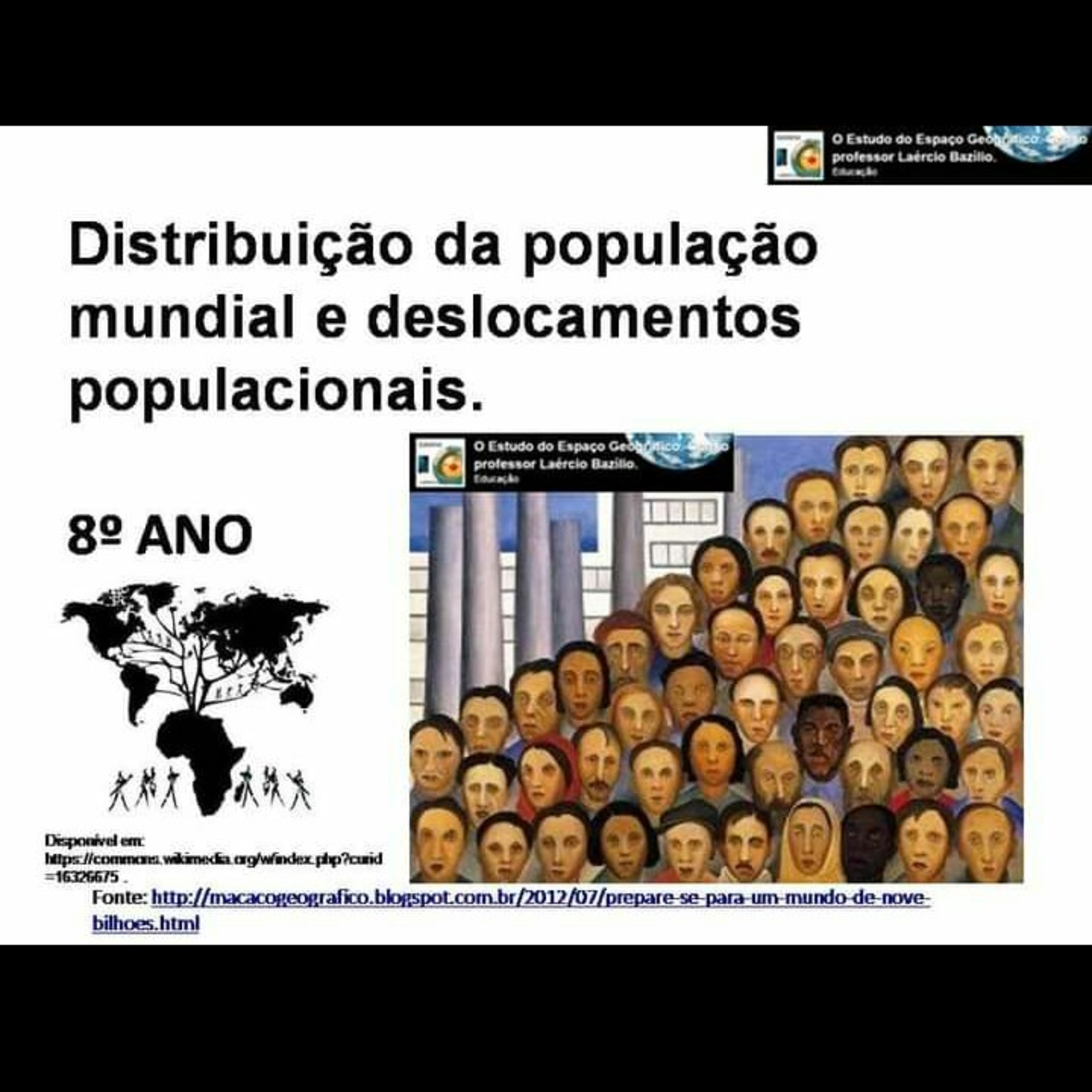 O Estudo do Espaço Geográfico, Com o Professor Laércio Bazílio