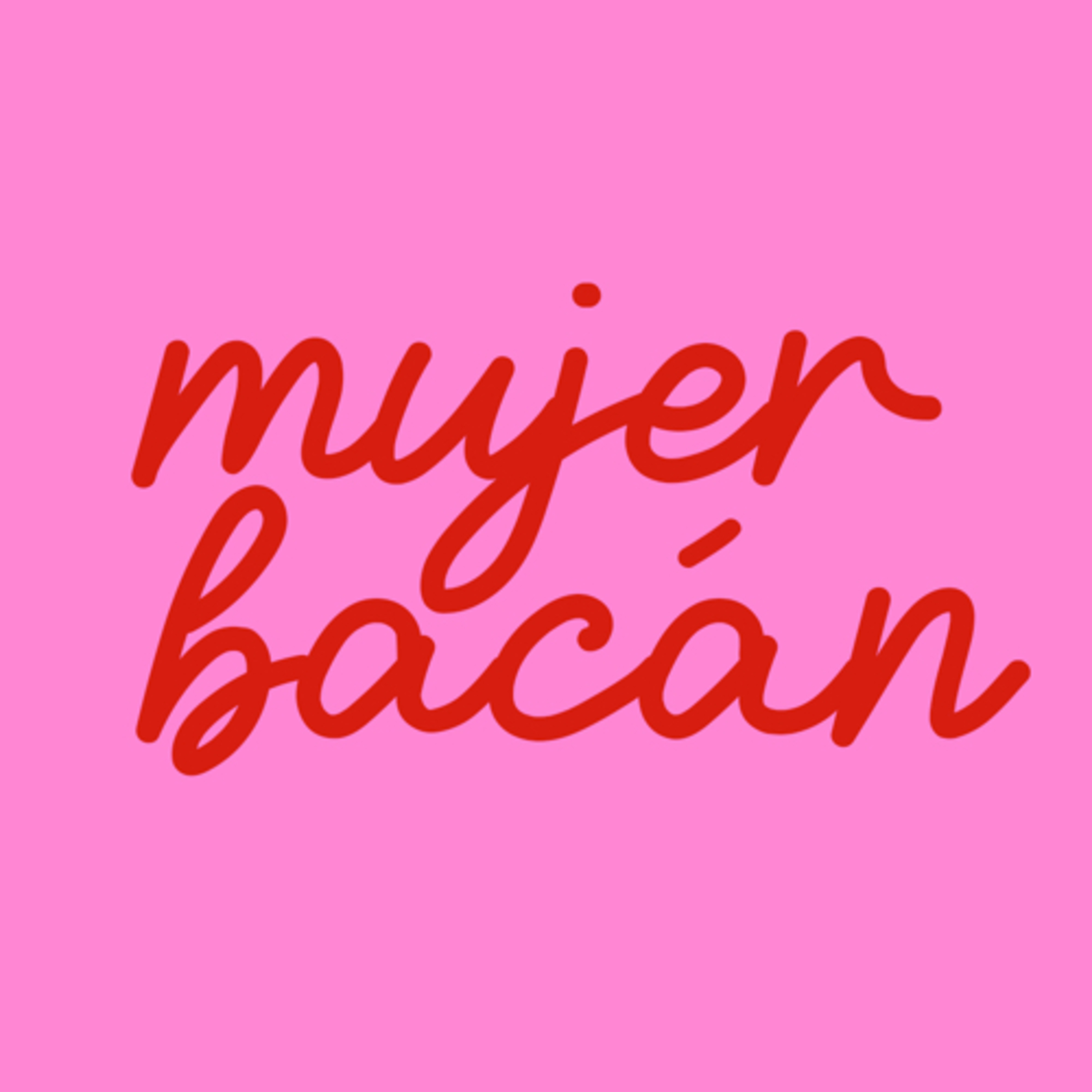 Soy Mujer Bacán