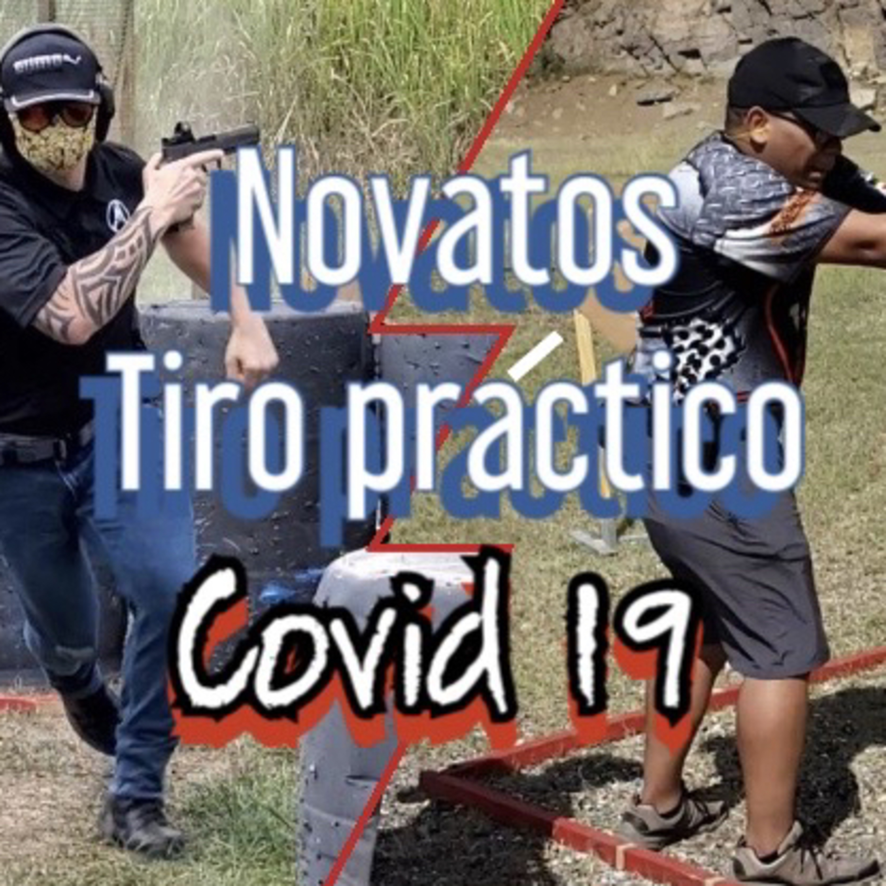 Novatos tiro practico en la pandemia