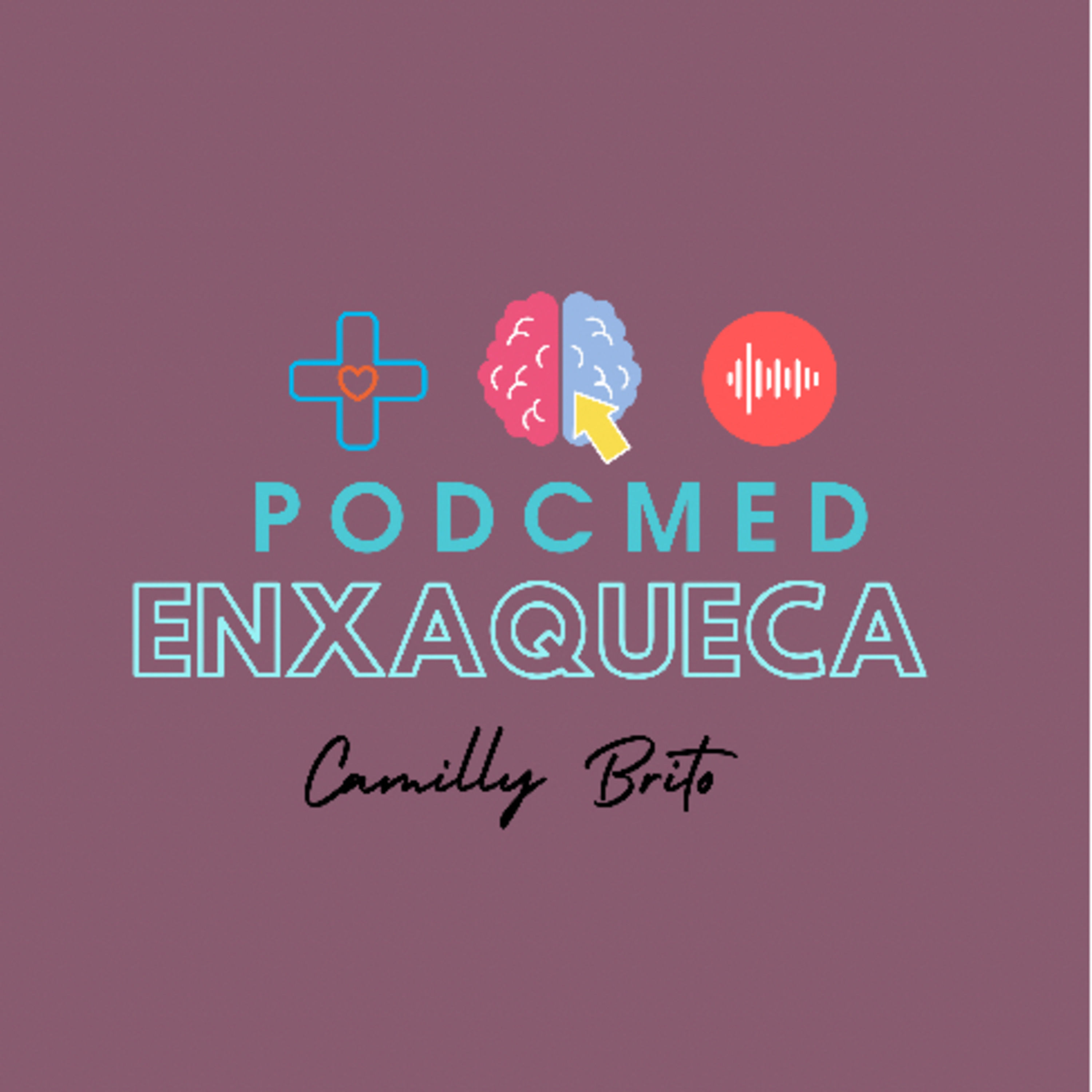 PODCMED🎙🩺❤️ CamillyBrito