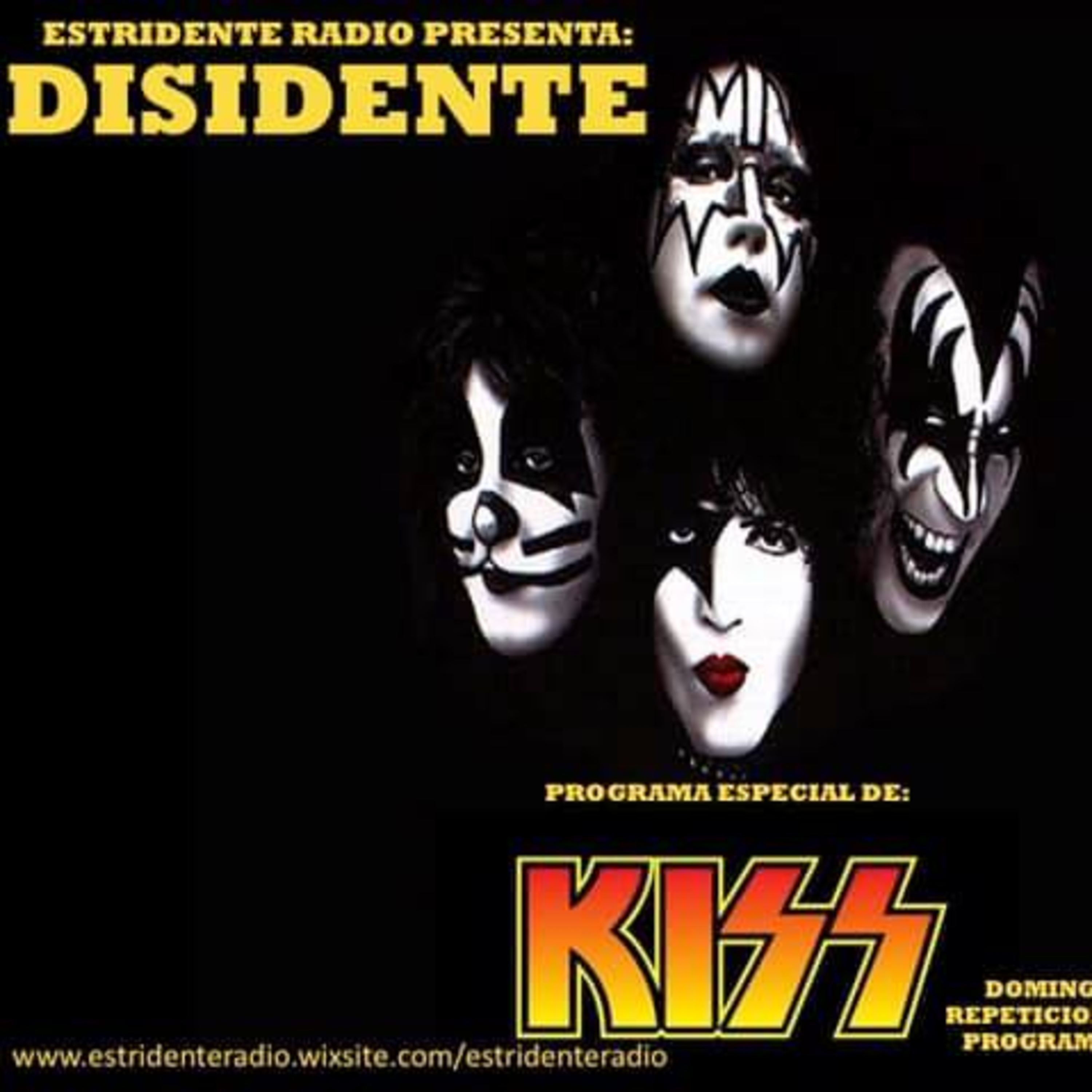 Disidente - Programa 58 (Especial KISS 05-05-2019)