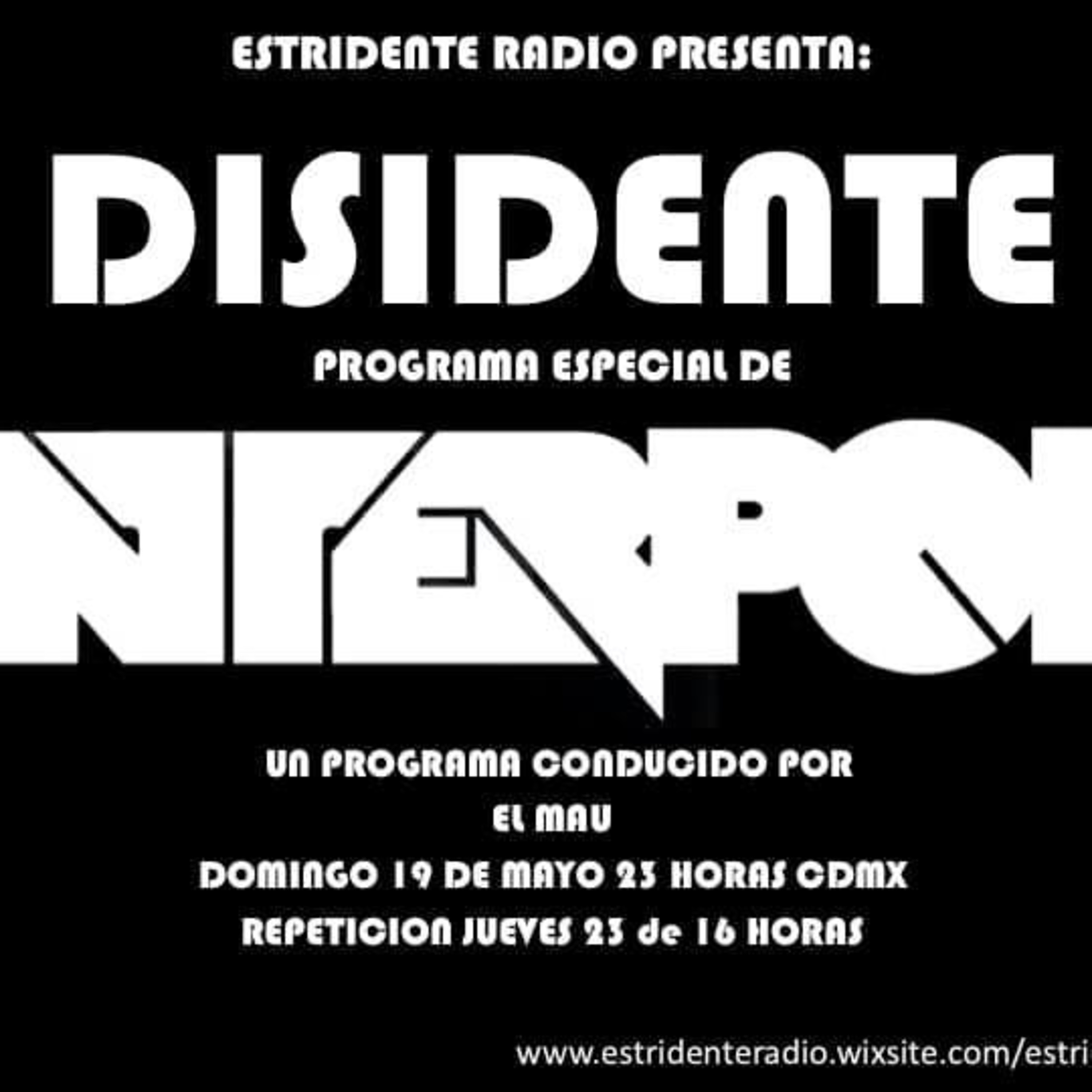 Disidente - Programa 59 (Especial Interpol 19-05-2019)