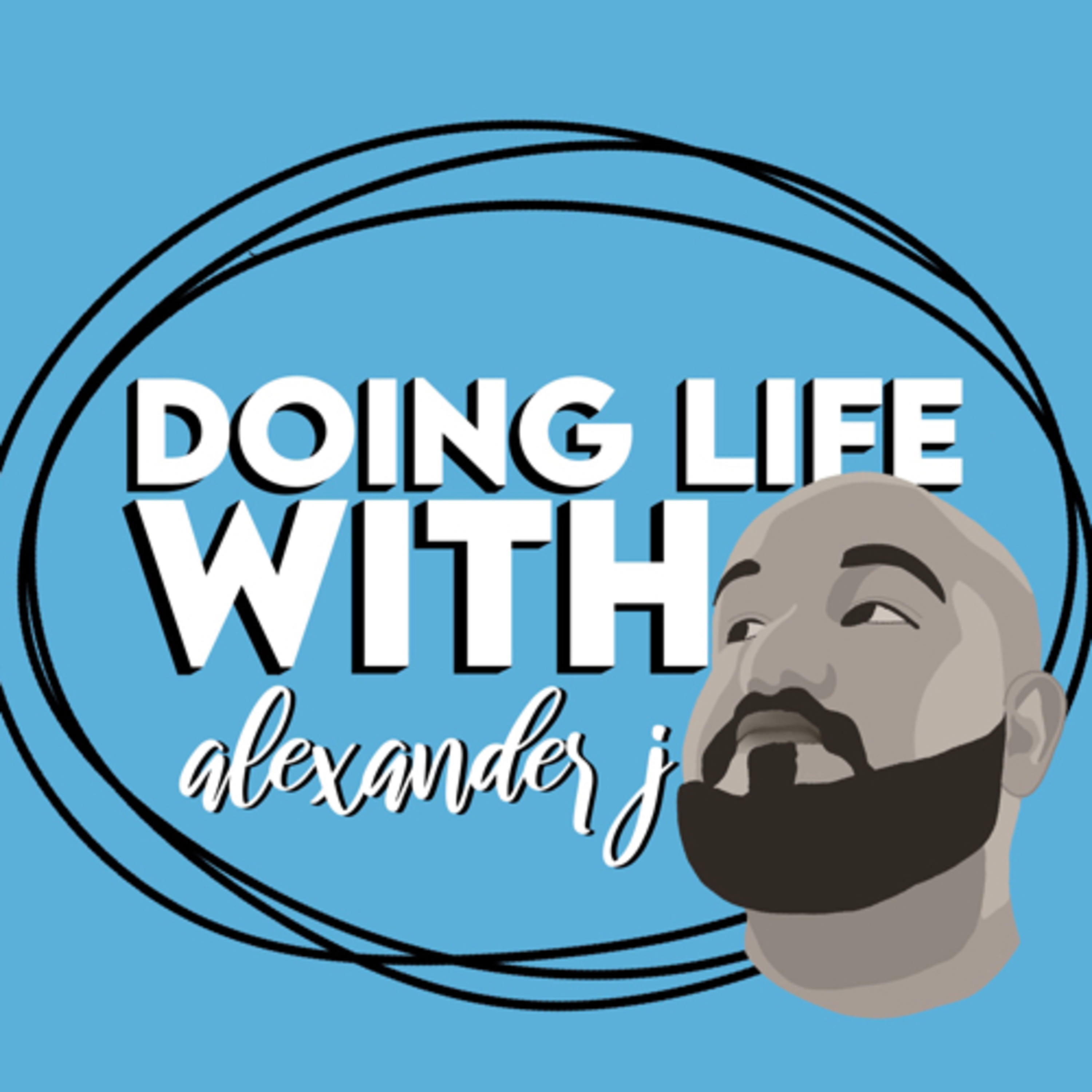 Doing Life w/ AlexanderJ