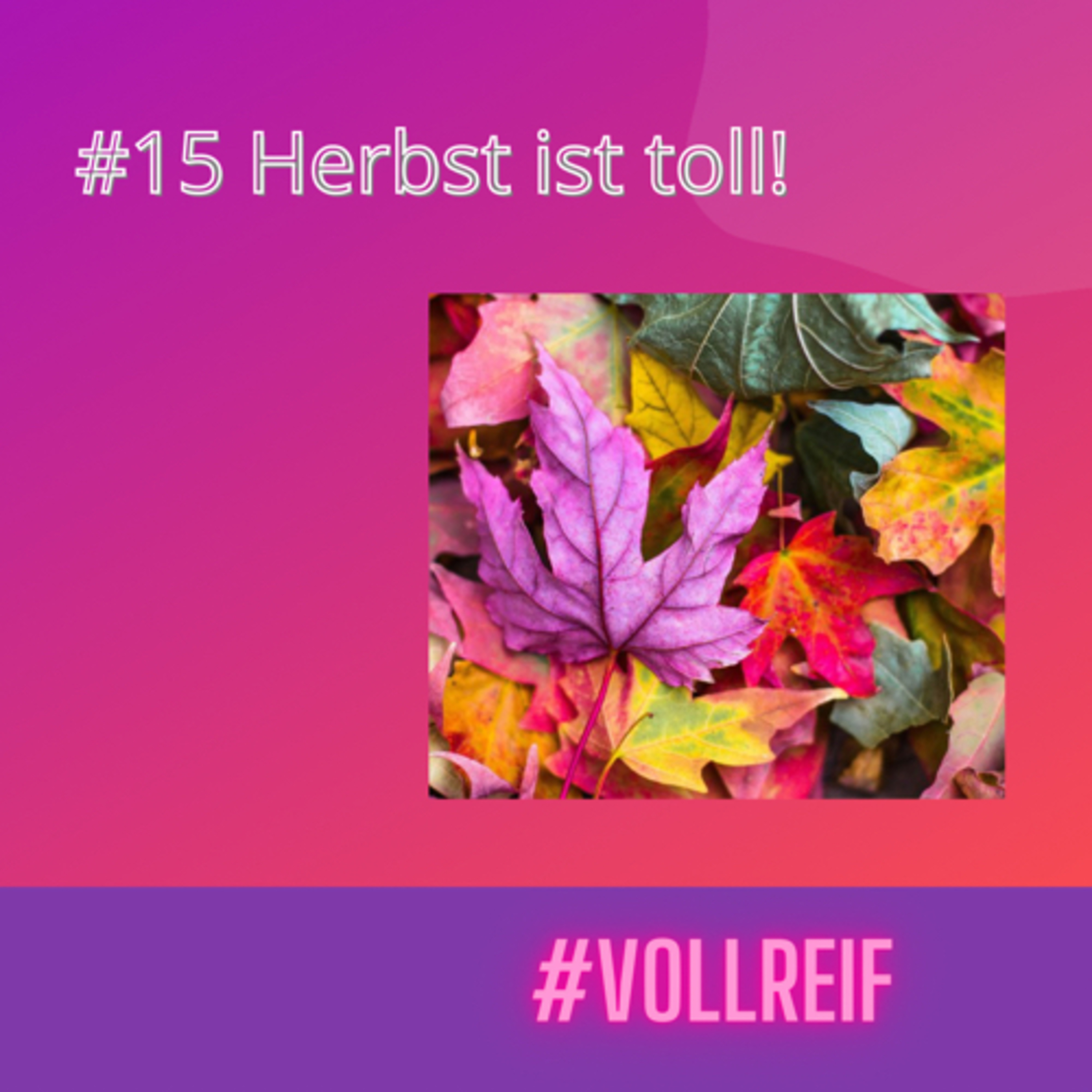 #vollreif