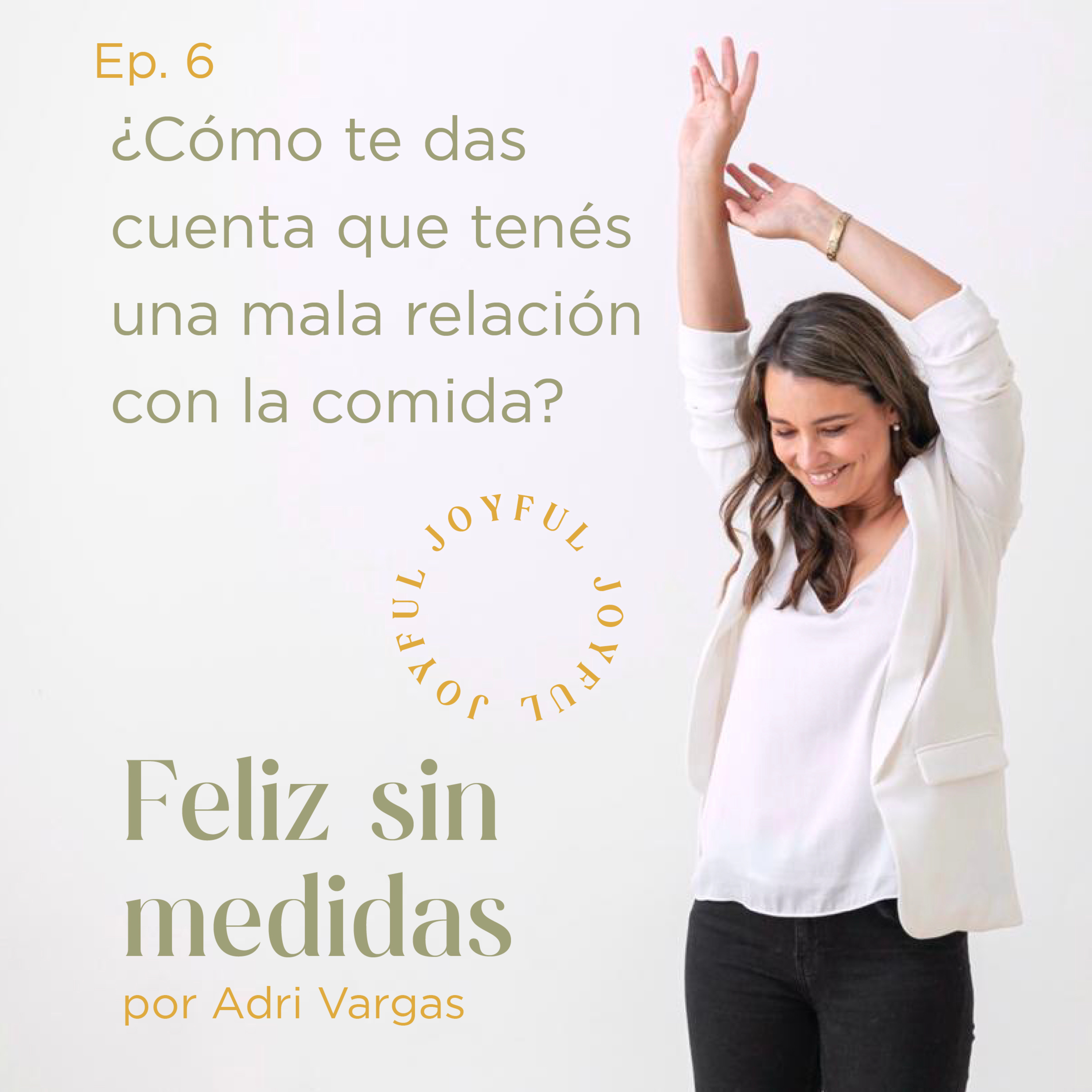 Feliz sin medidas