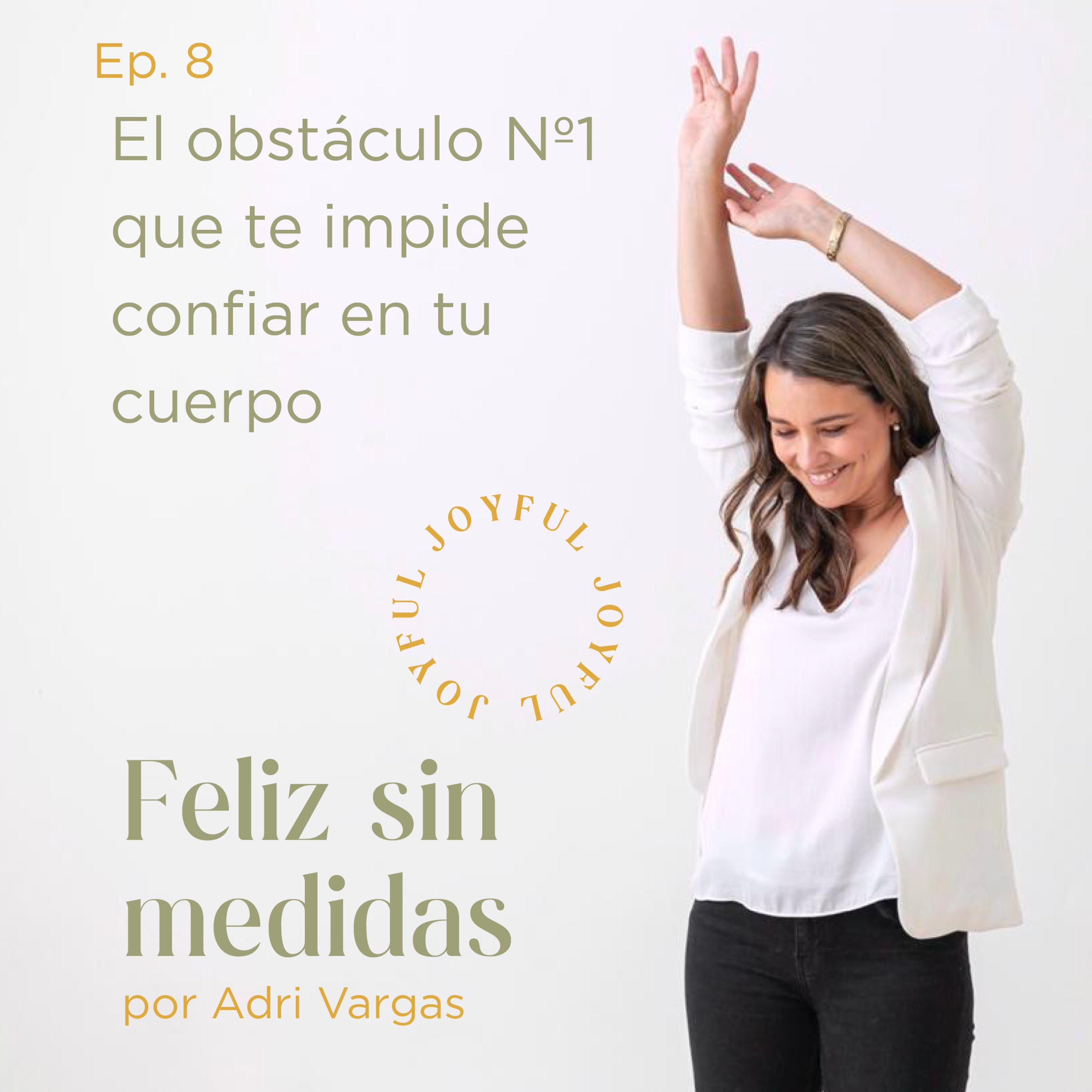 Feliz sin medidas