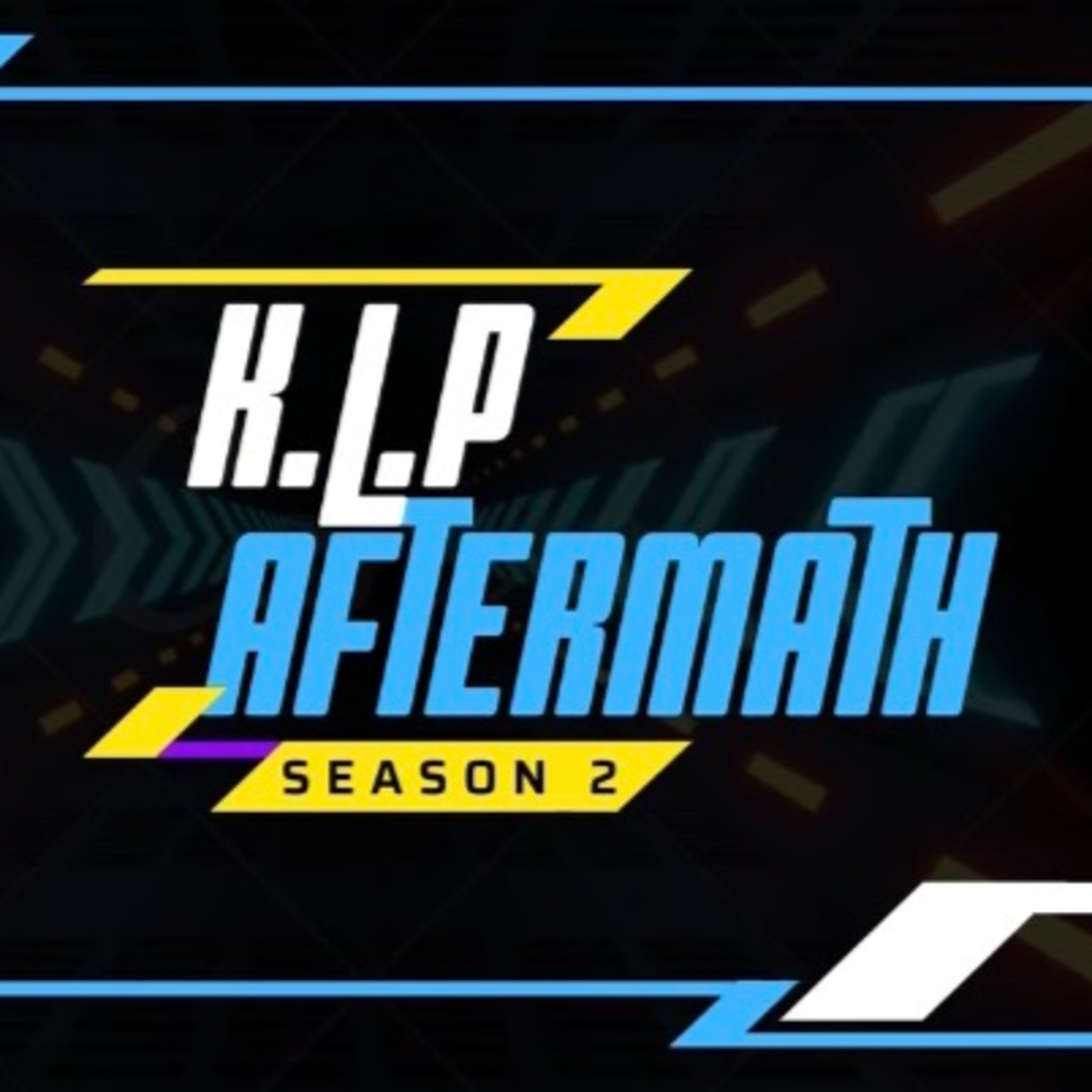 K.L.P Aftermath™ Season 2-"The Ultimatum From Netflix, Door-dash Hero, Kyrie Irving"