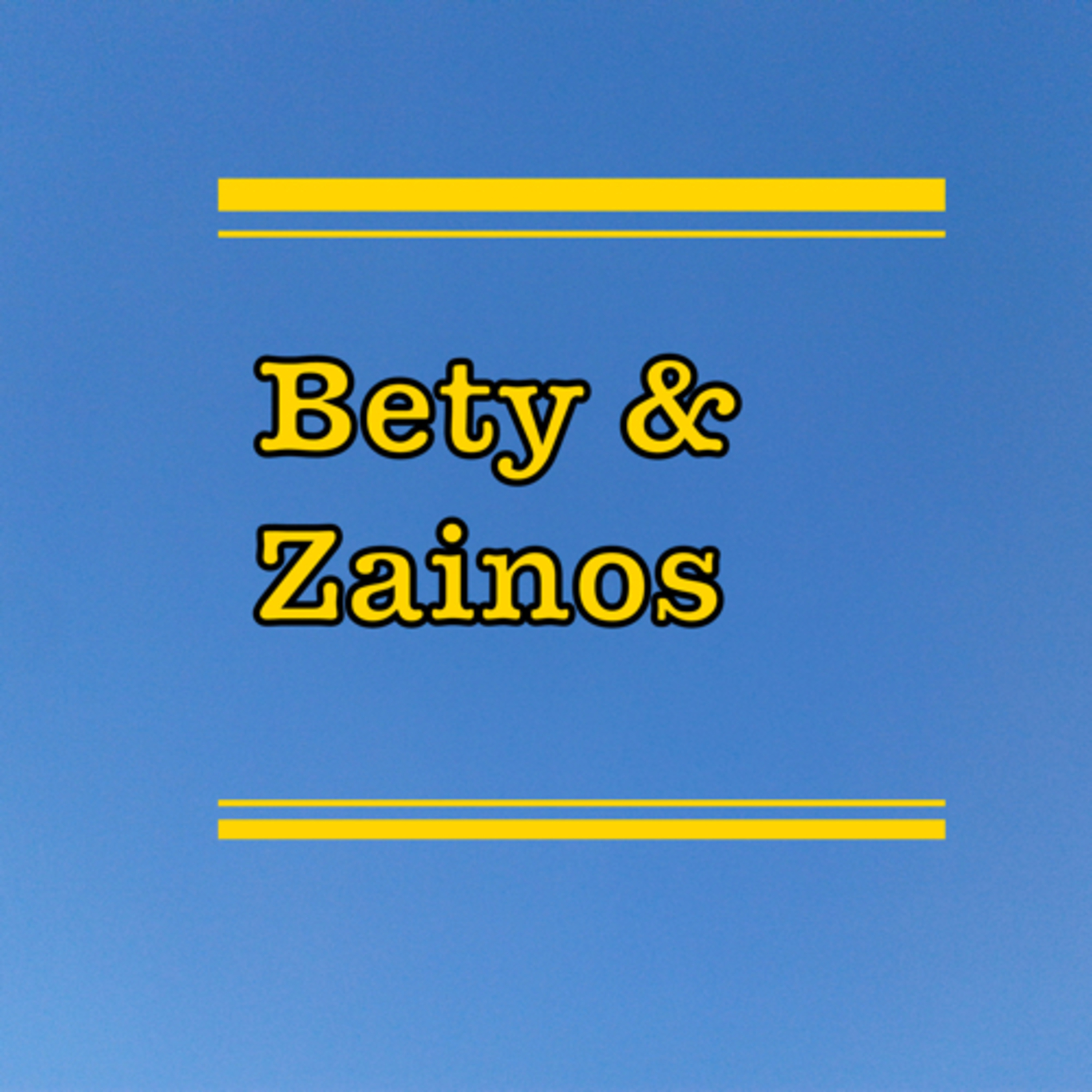 Bety & Zainos