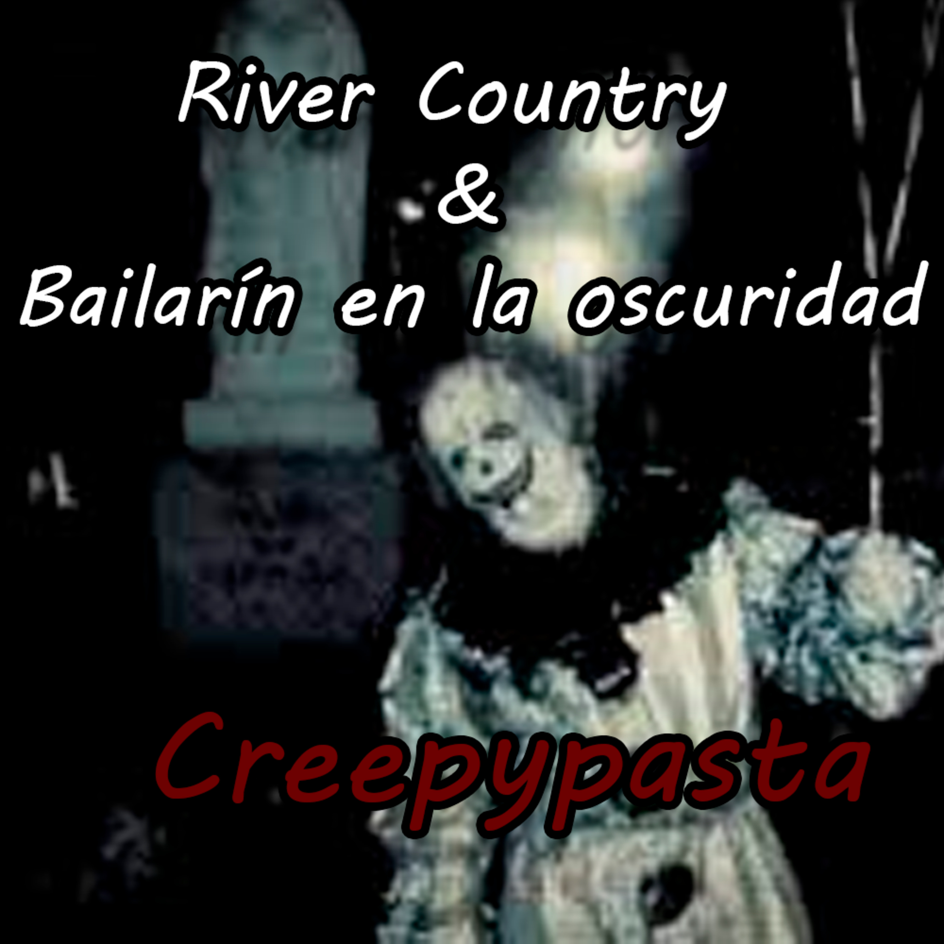 Creepypastas de Media Noche