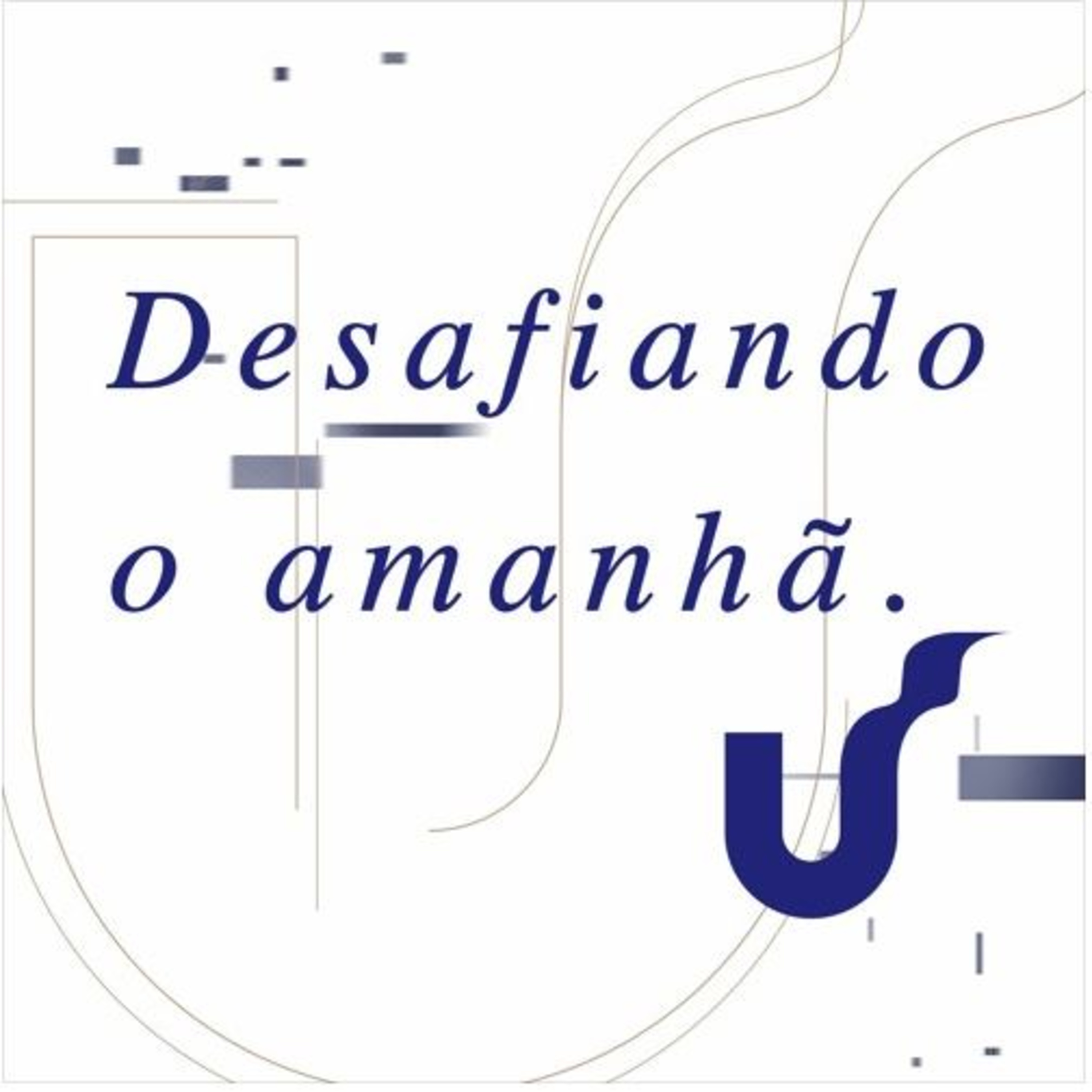 Desafiando o Amanhã - Unisinos