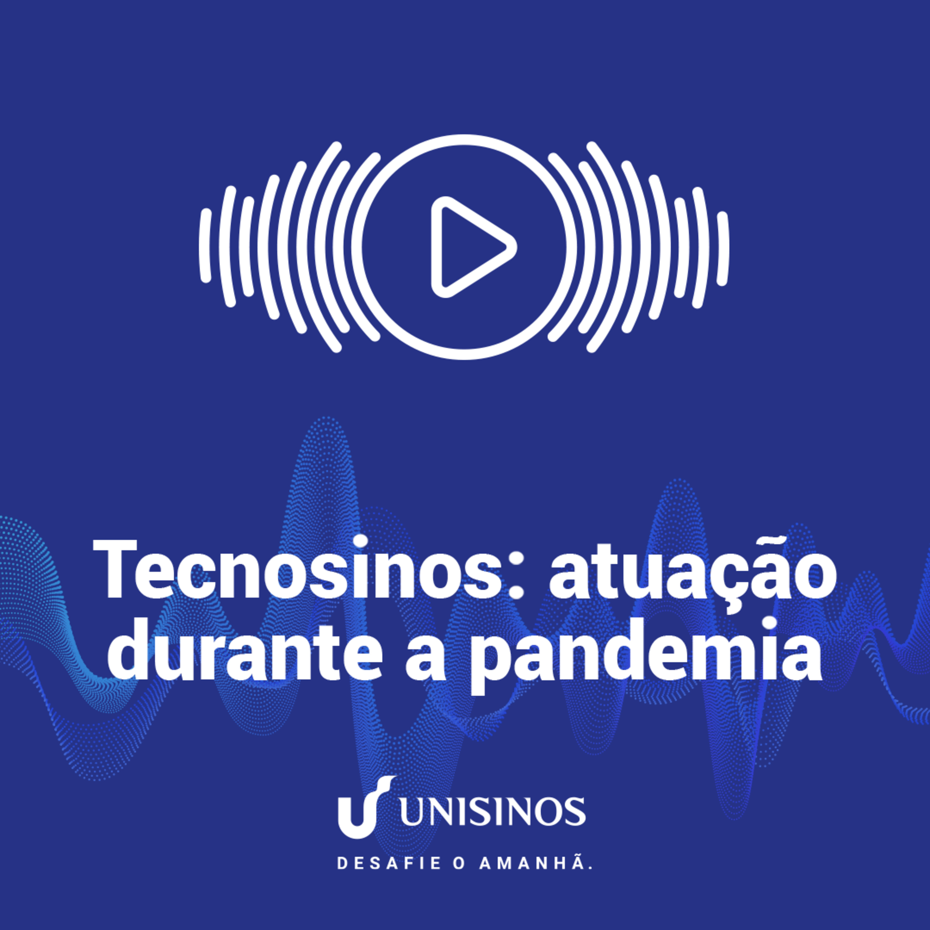 Desafiando o Amanhã - Unisinos