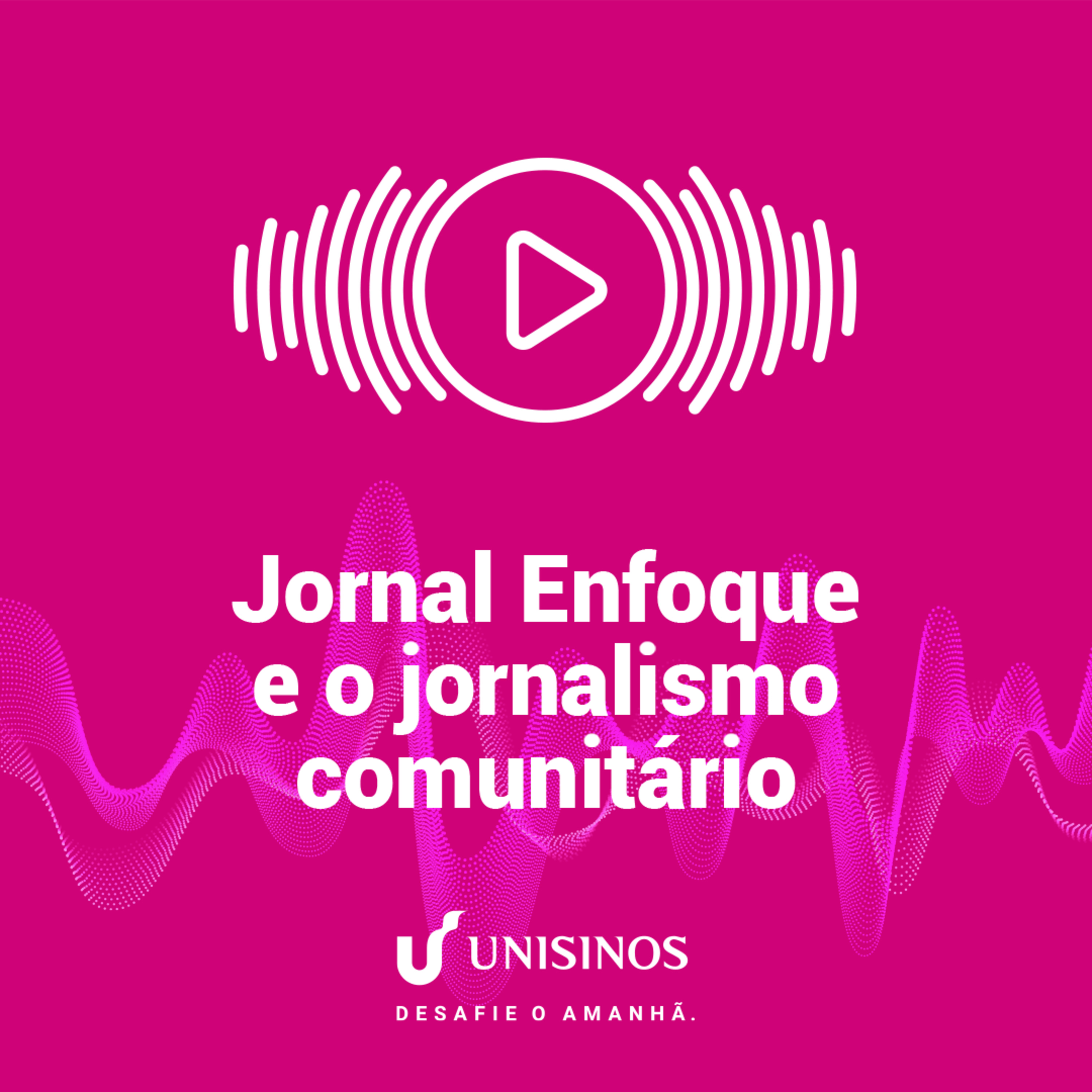 Desafiando o Amanhã - Unisinos