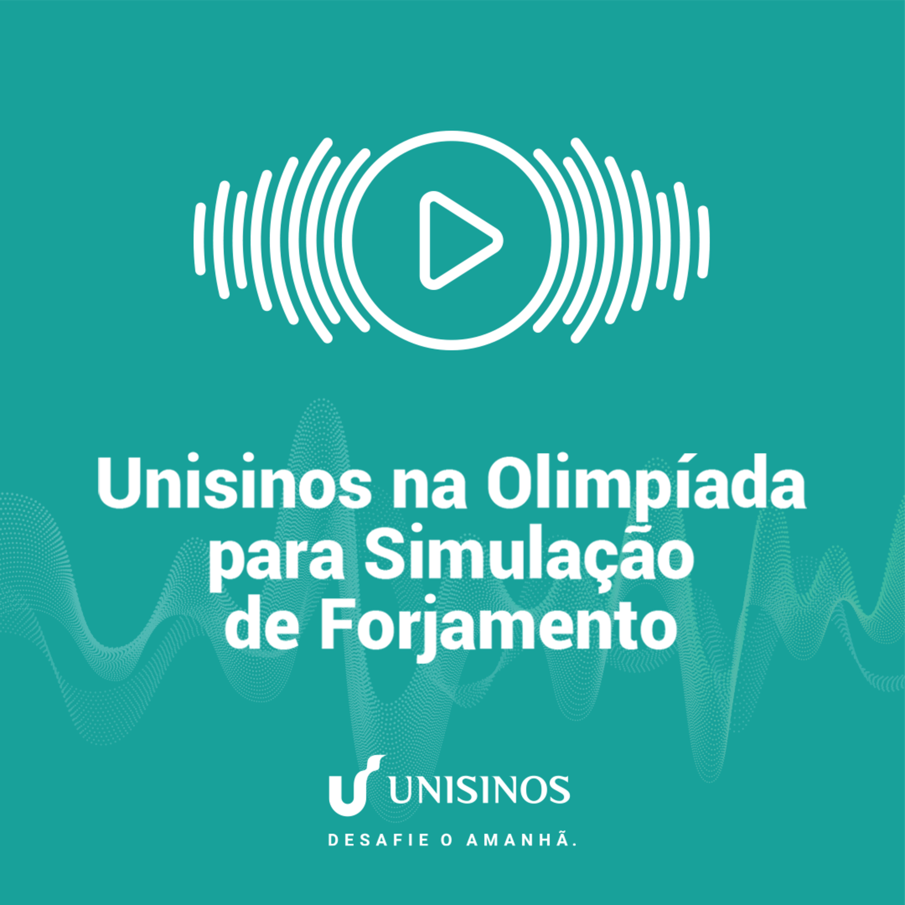 Desafiando o Amanhã - Unisinos