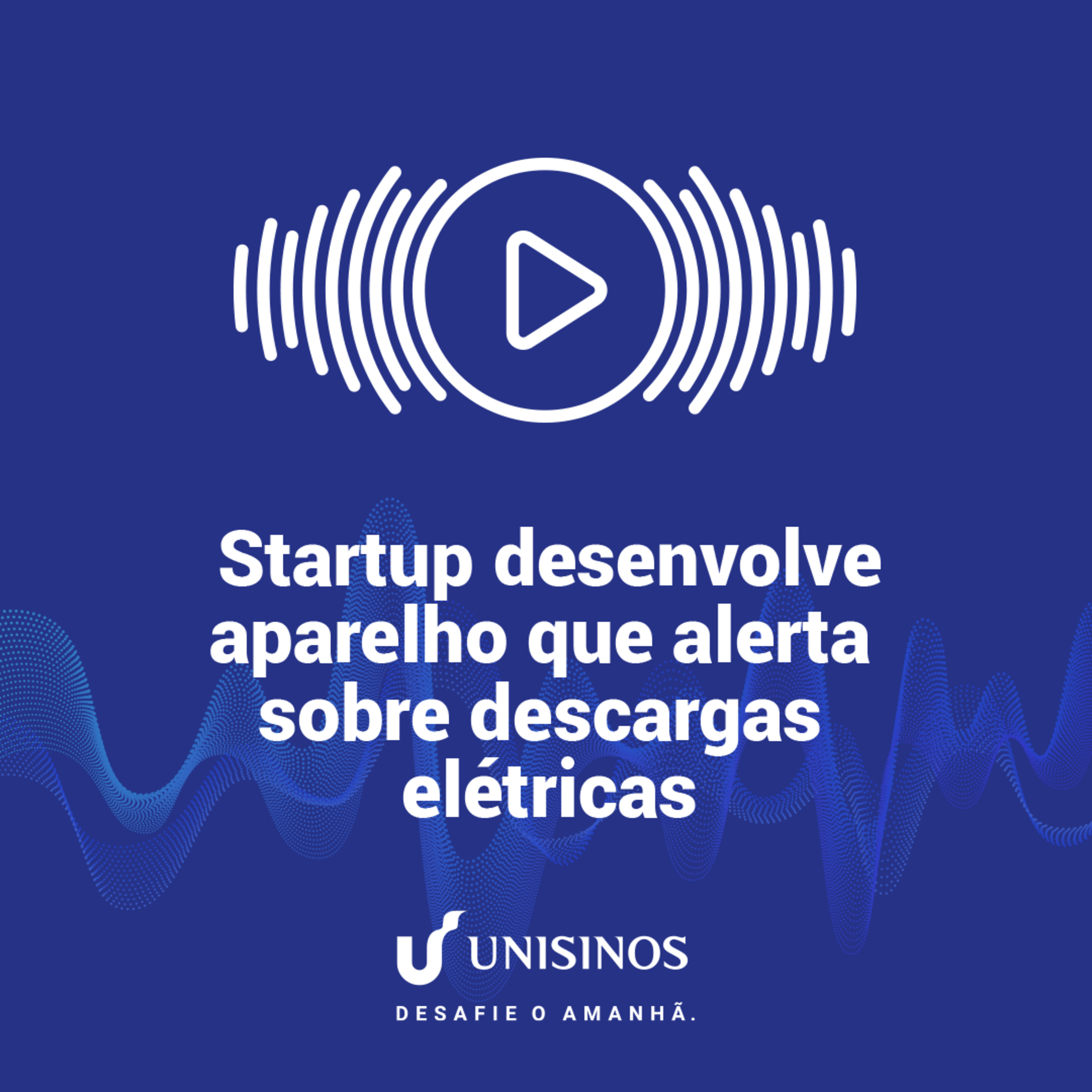 Desafiando o Amanhã - Unisinos