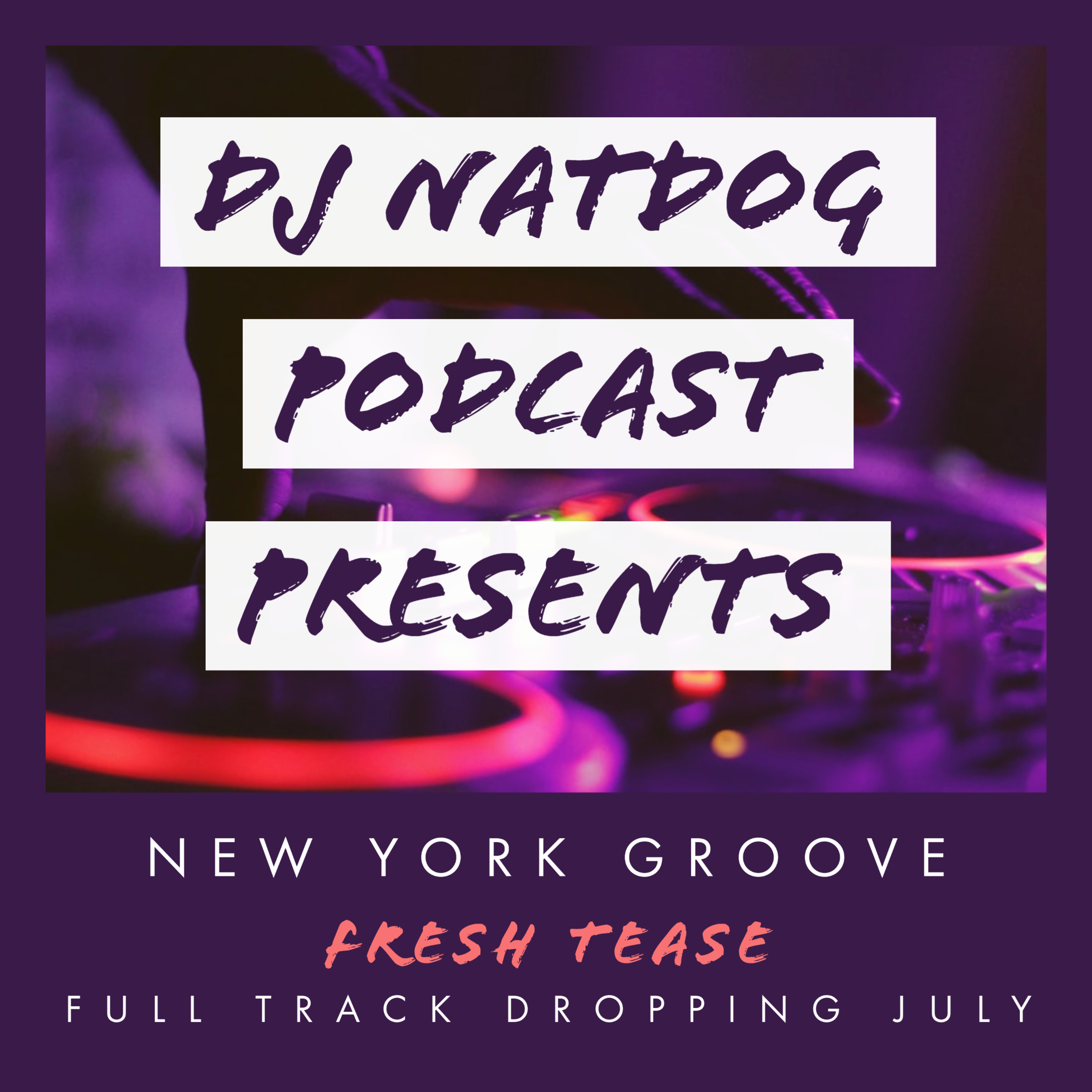 DJ NATDOG PODCAST