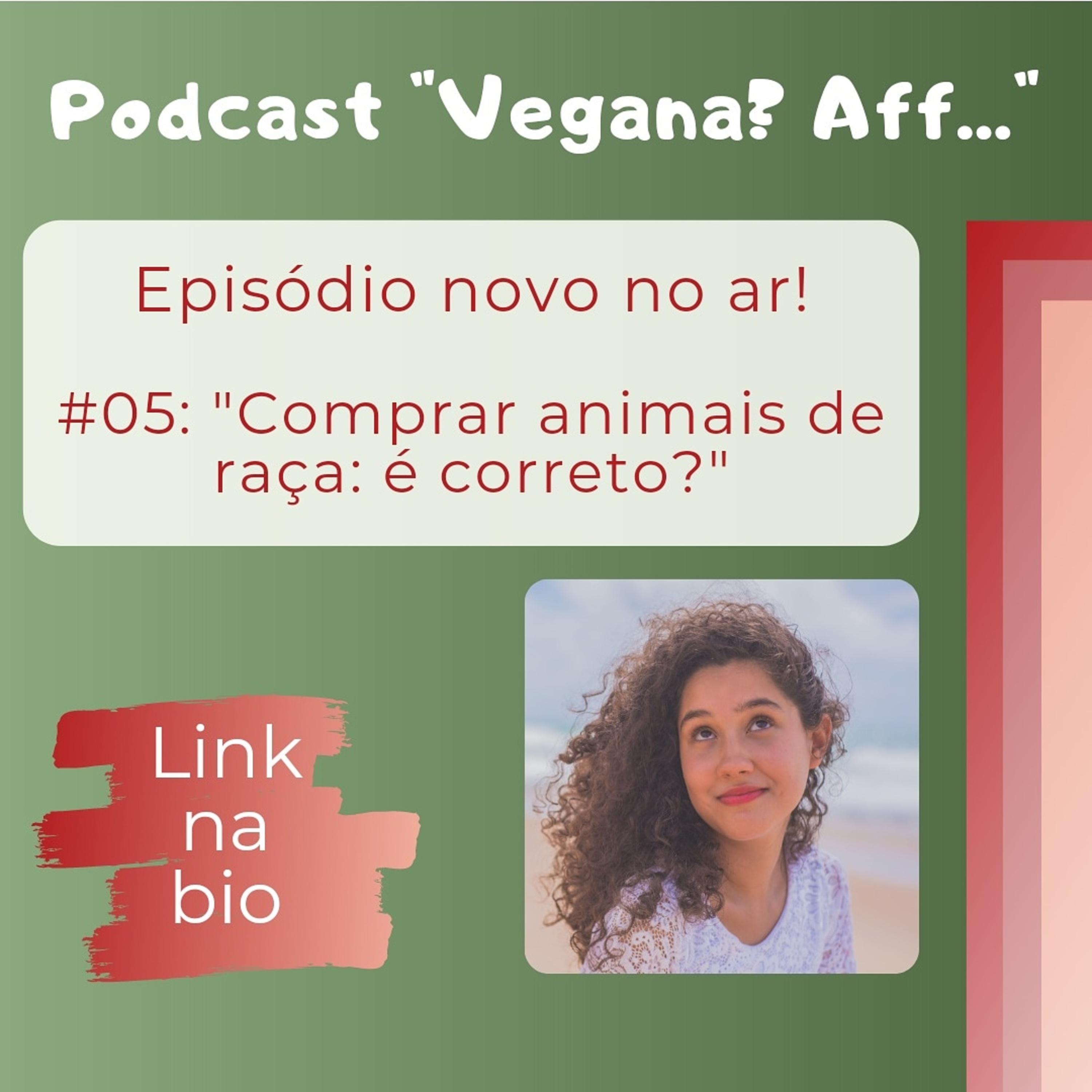 #05: Comprar animais de raça: é correto? episode artwork