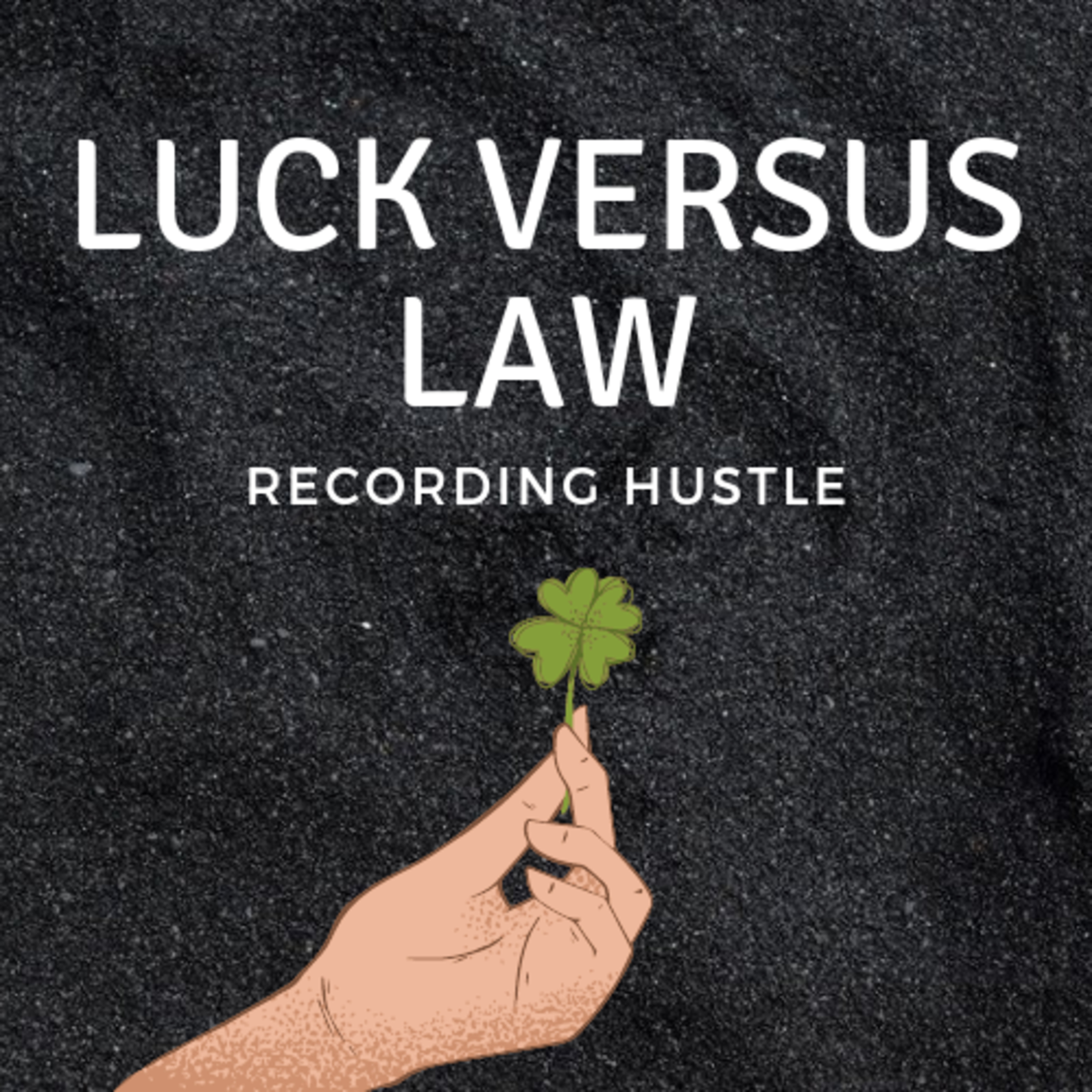 Luck versus Law episode artwork