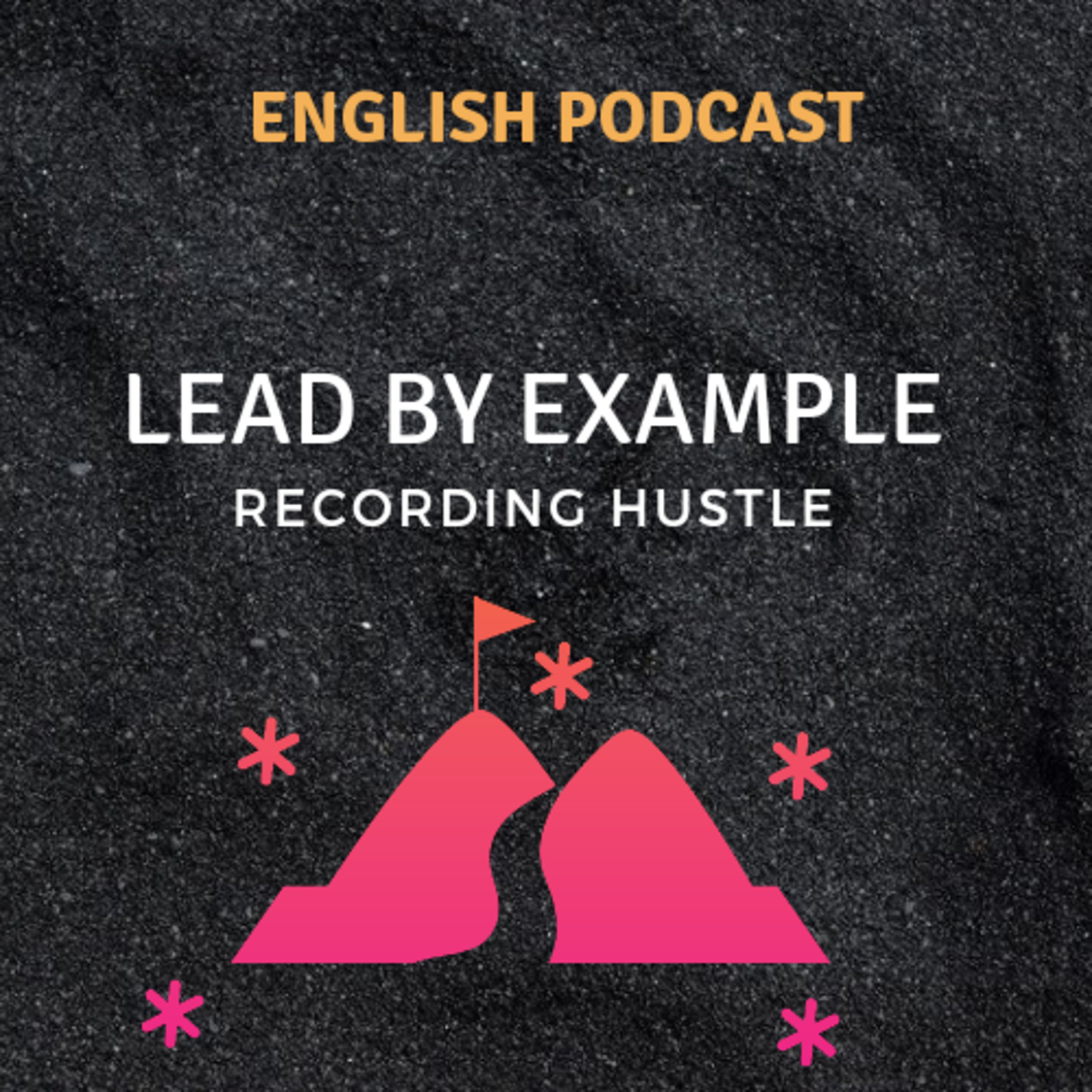 Lead by example |English podcast| episode artwork