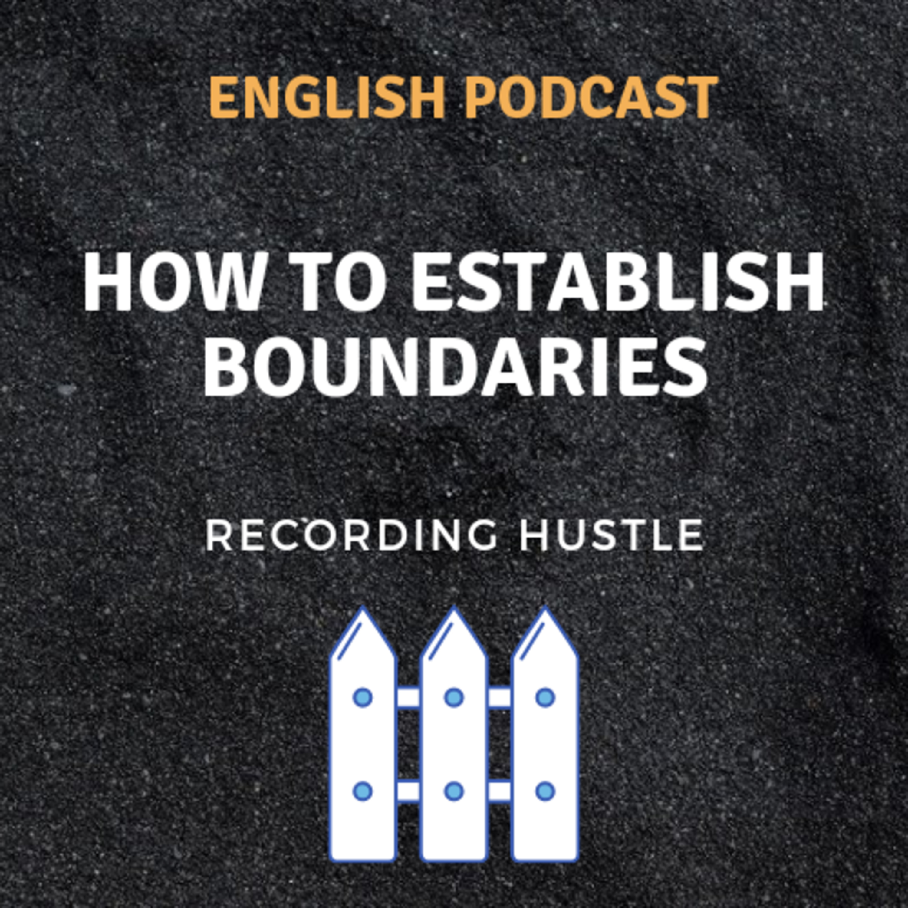 How to establish boundaries episode artwork