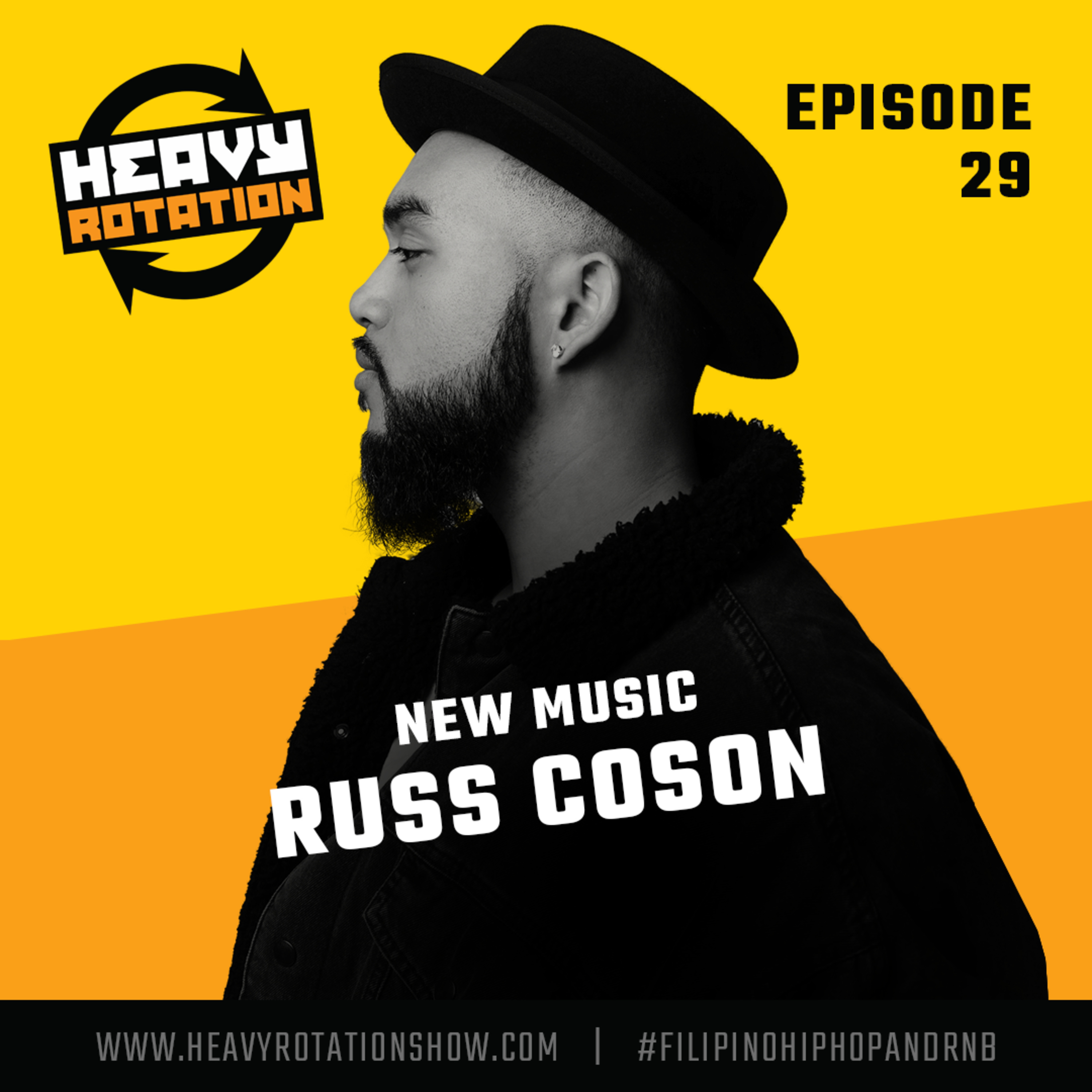 Heavy Rotation - Filipino Hip Hop and R&B: Episode 29