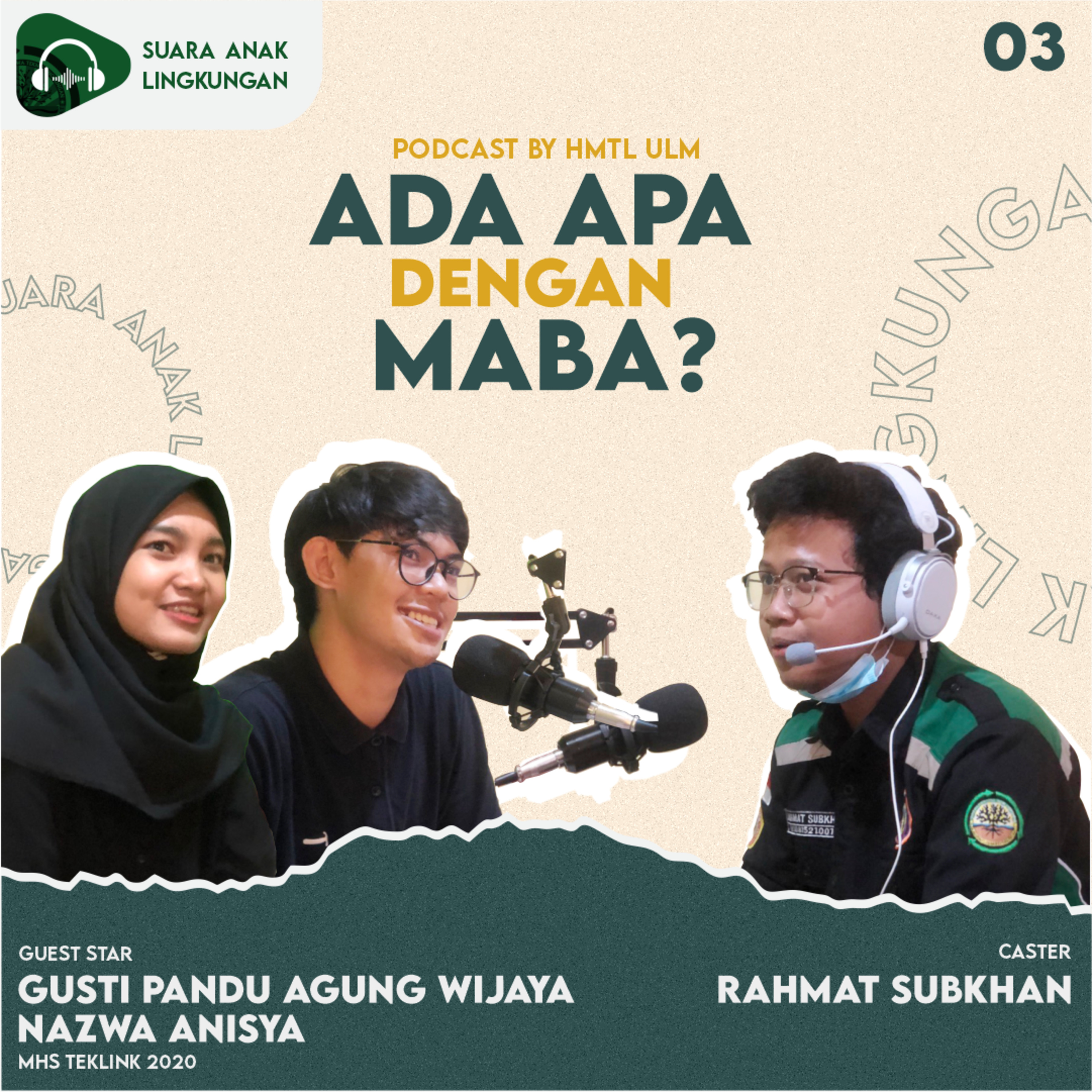 Suara Anak Lingkungan (Podcast By HMTL ULM)