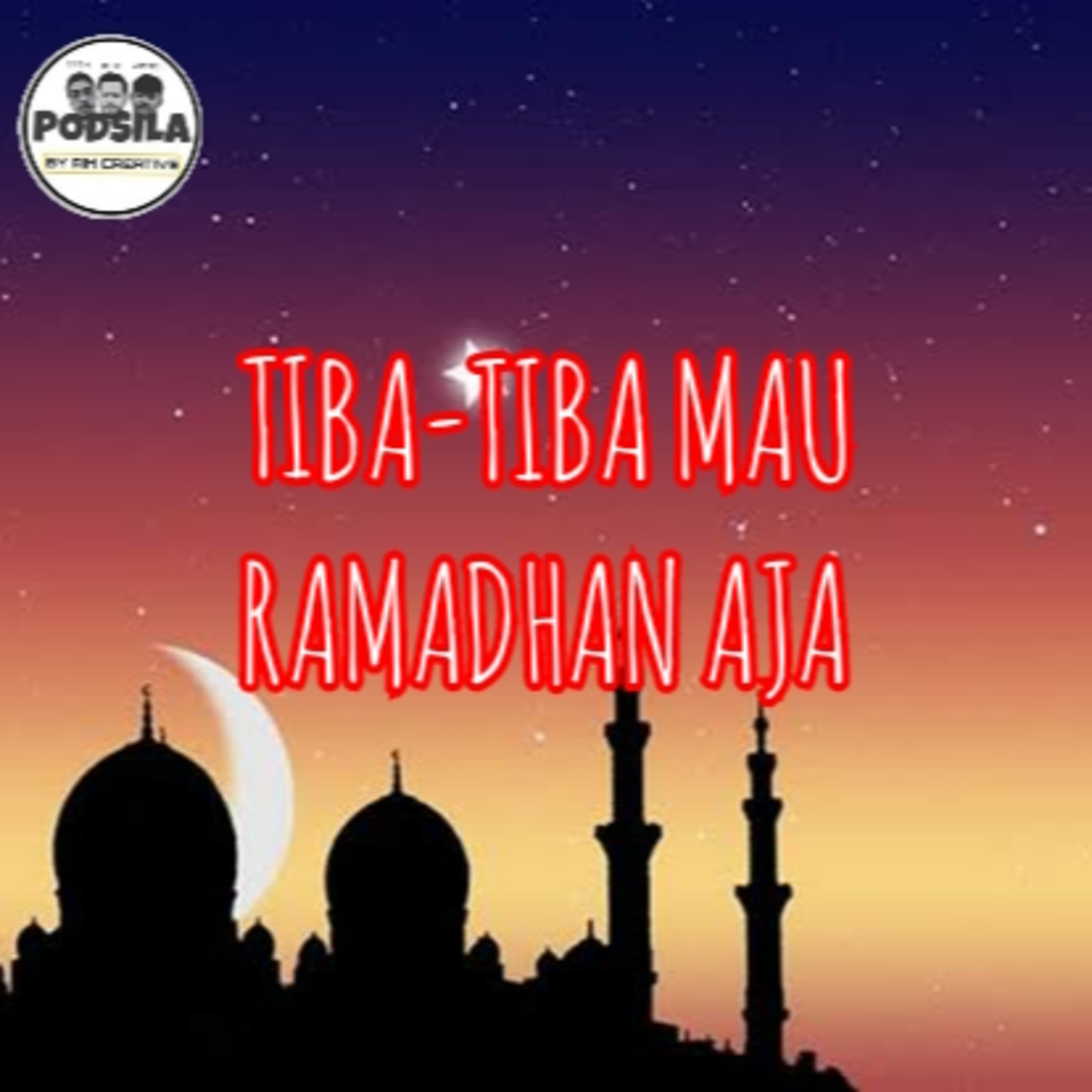 Tiba-Tiba Mau Ramadhan Aja episode artwork