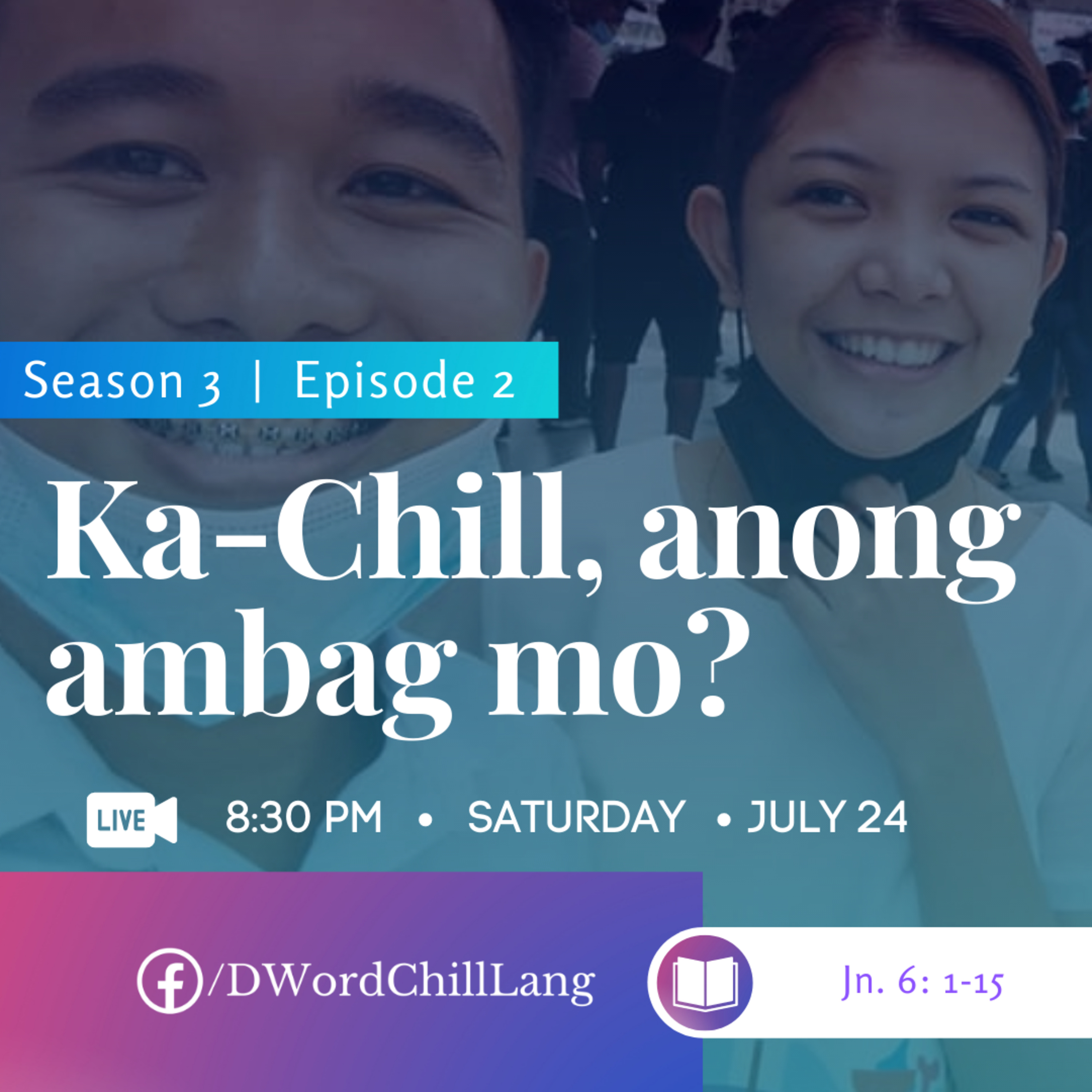 D\'WORD: Chill lang tayo with God\'s Word!