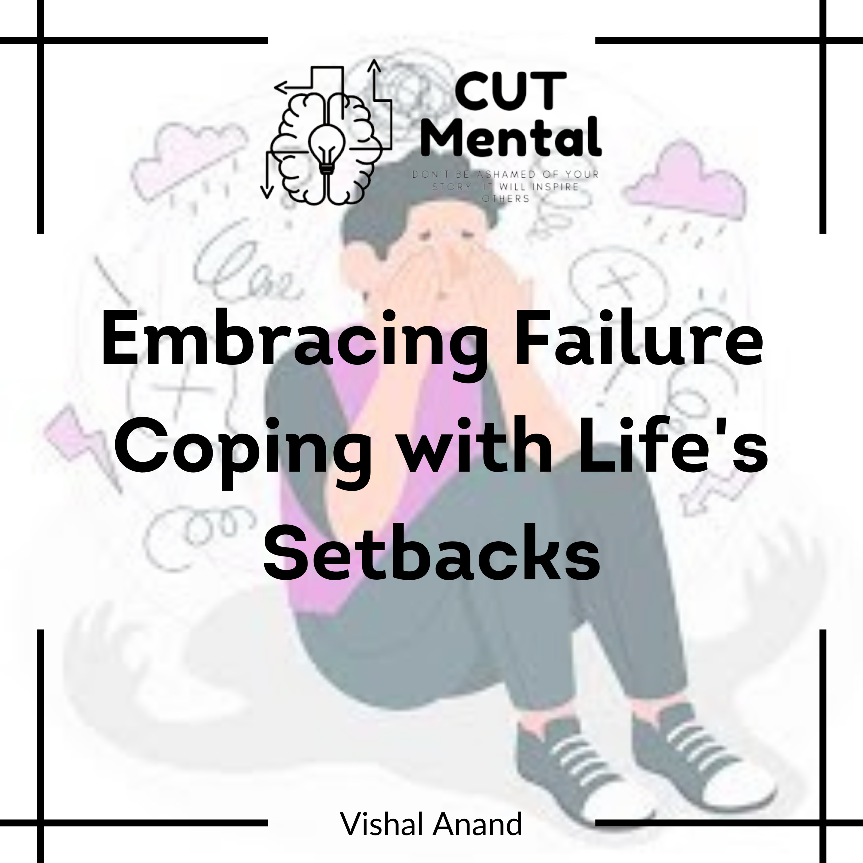 Embracing Failure: Coping with Life’s Setbacks episode artwork