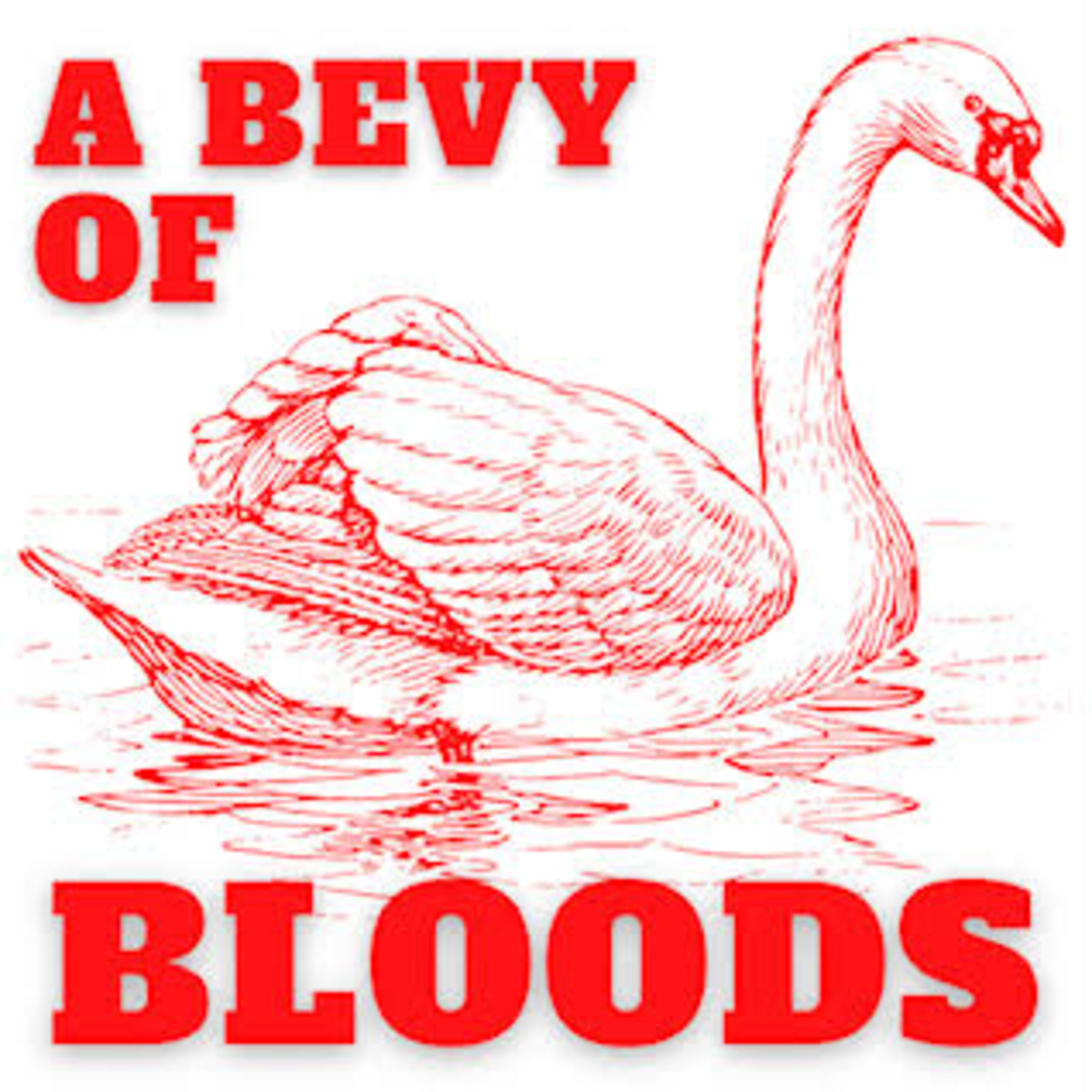 A Bevy of Bloods - Swans Podcast