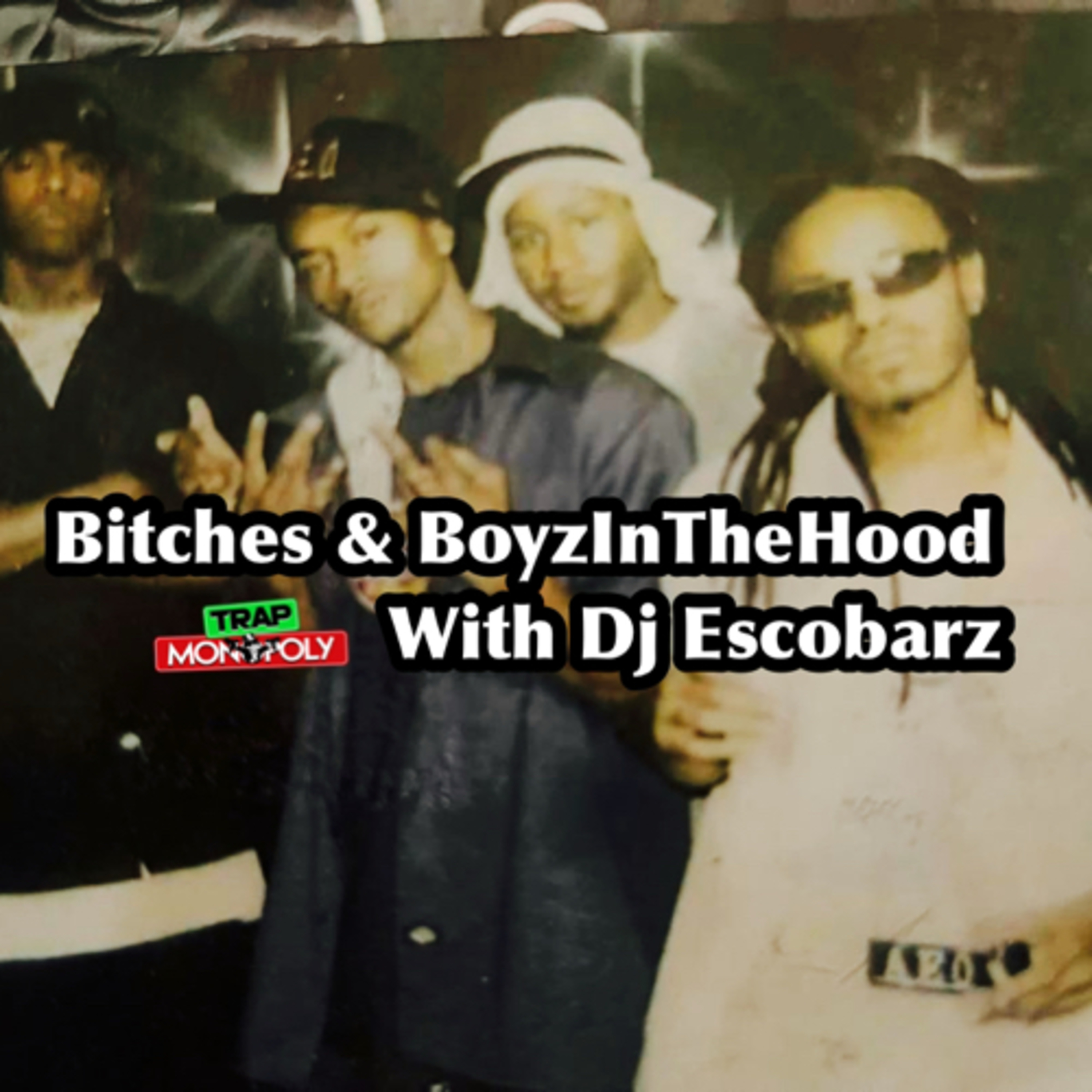 In The Hood With Dj Escobarz