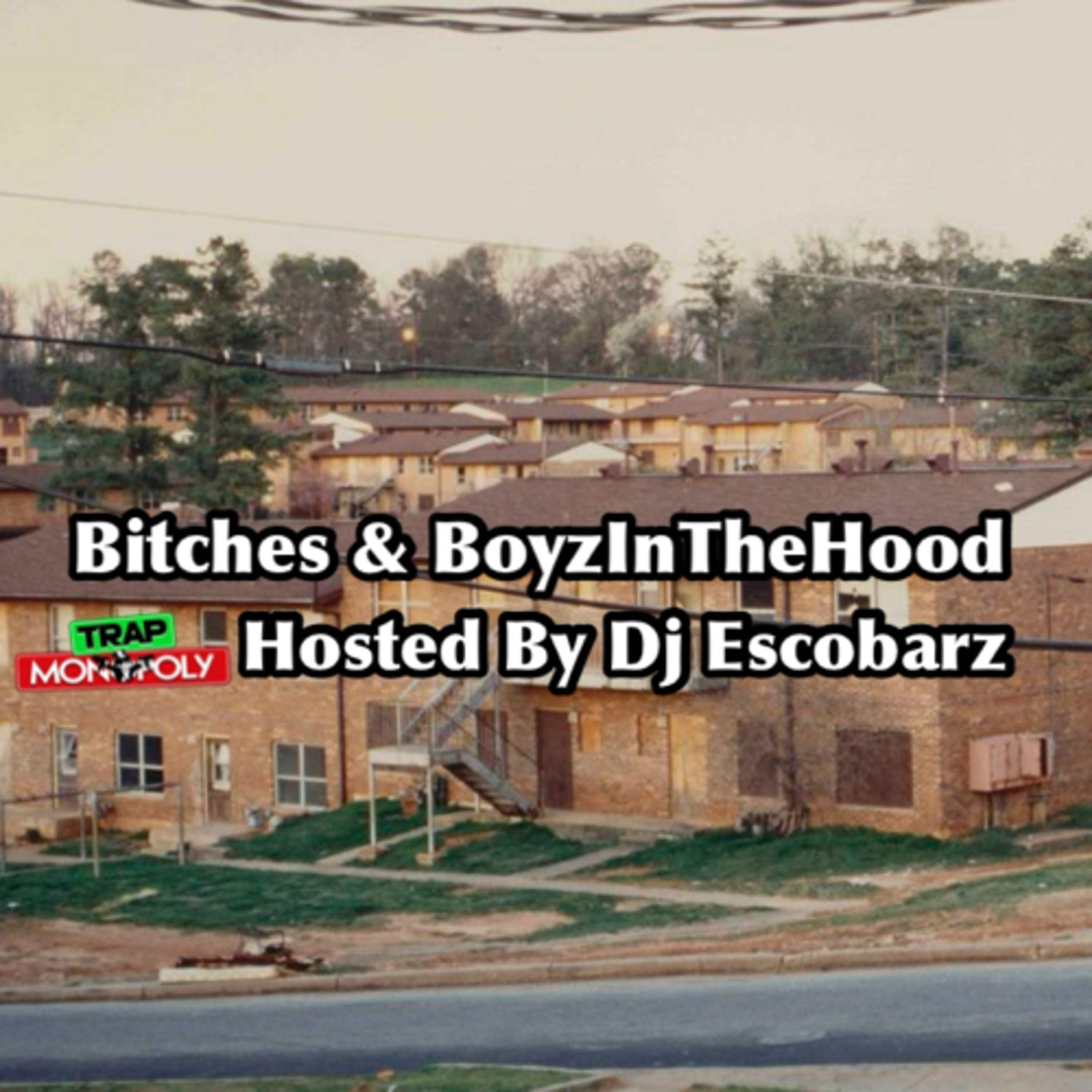 In The Hood With Dj Escobarz