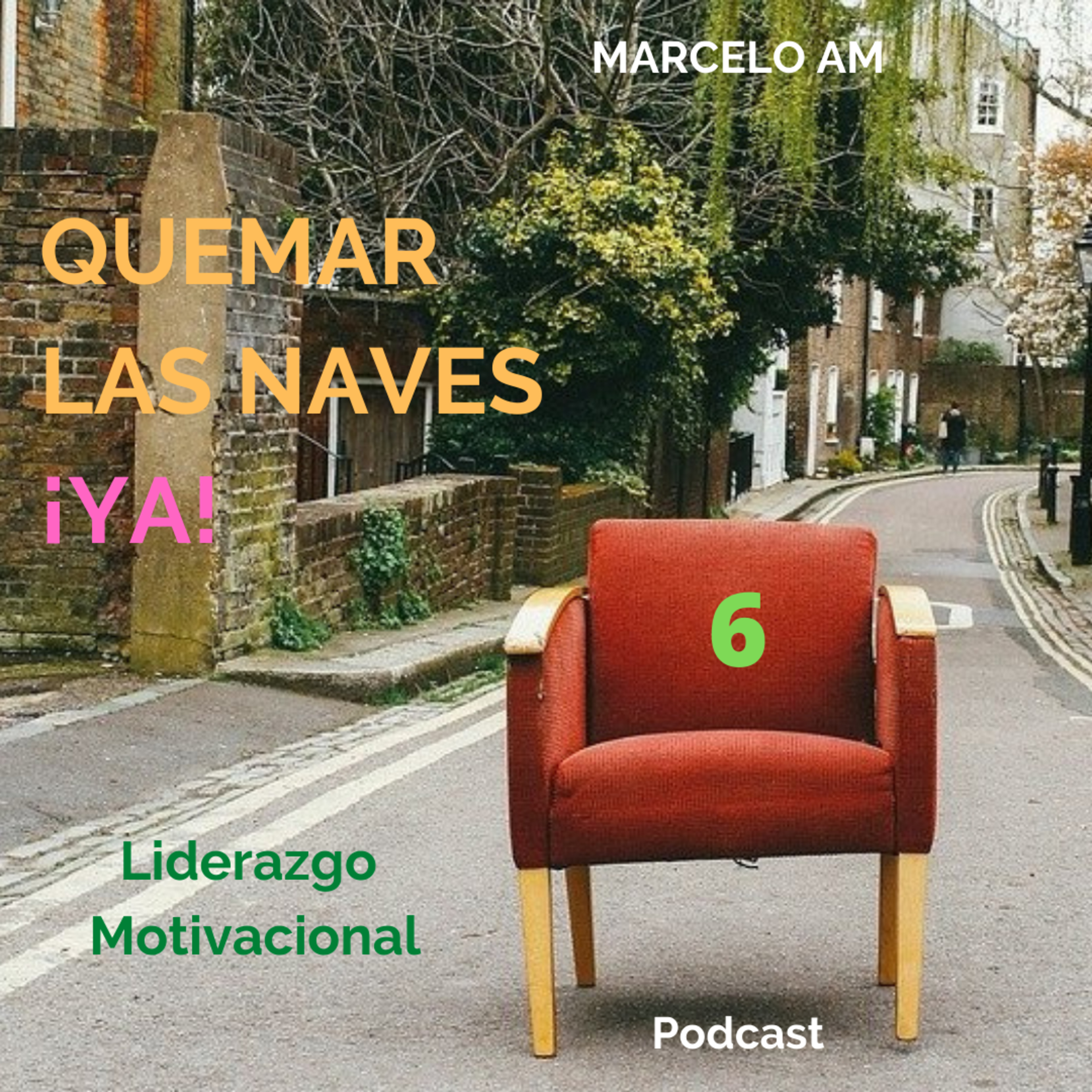 # Quemar Las Naves ¡Ya!