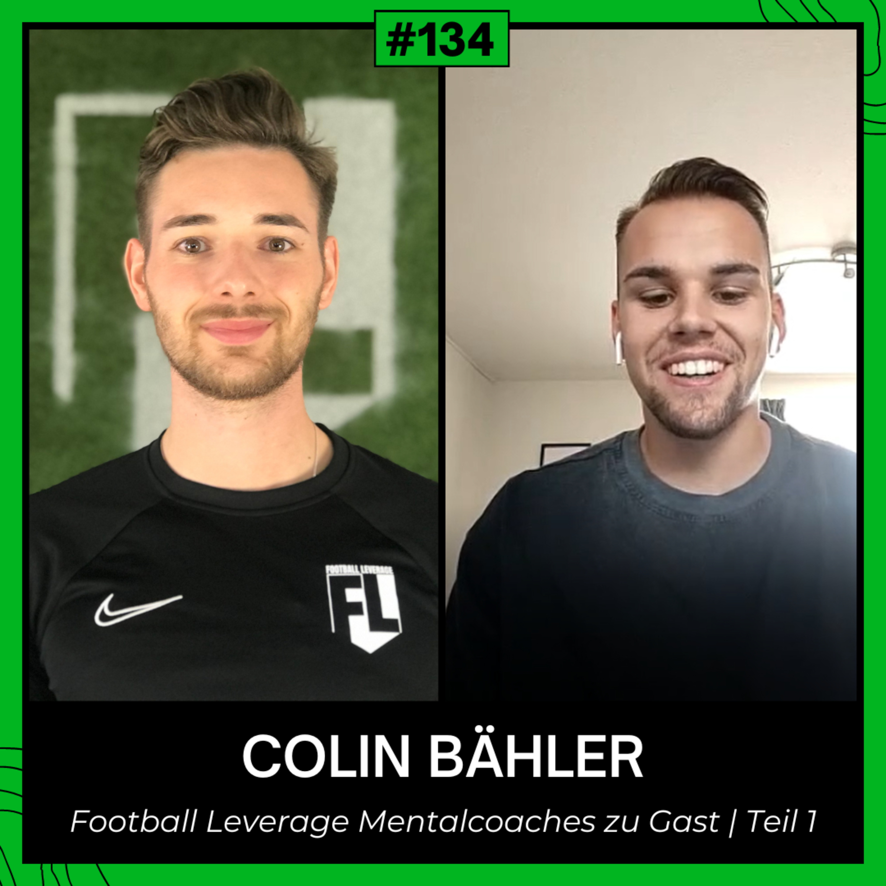 #134 Football Leverage Mentalcoaches zu Gast - Teil 1: Colin Bähler episode artwork