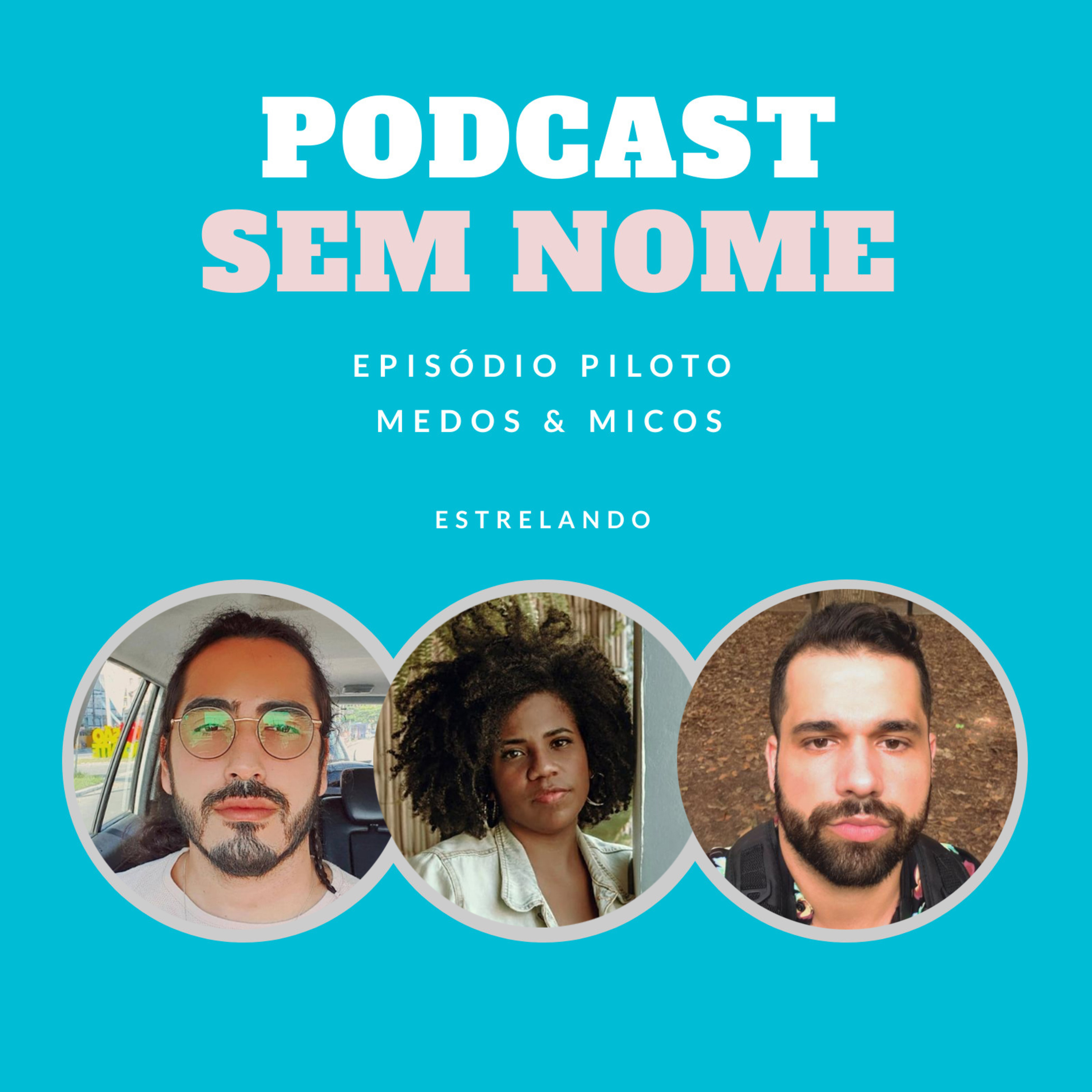 Podcast (Sem Nome)