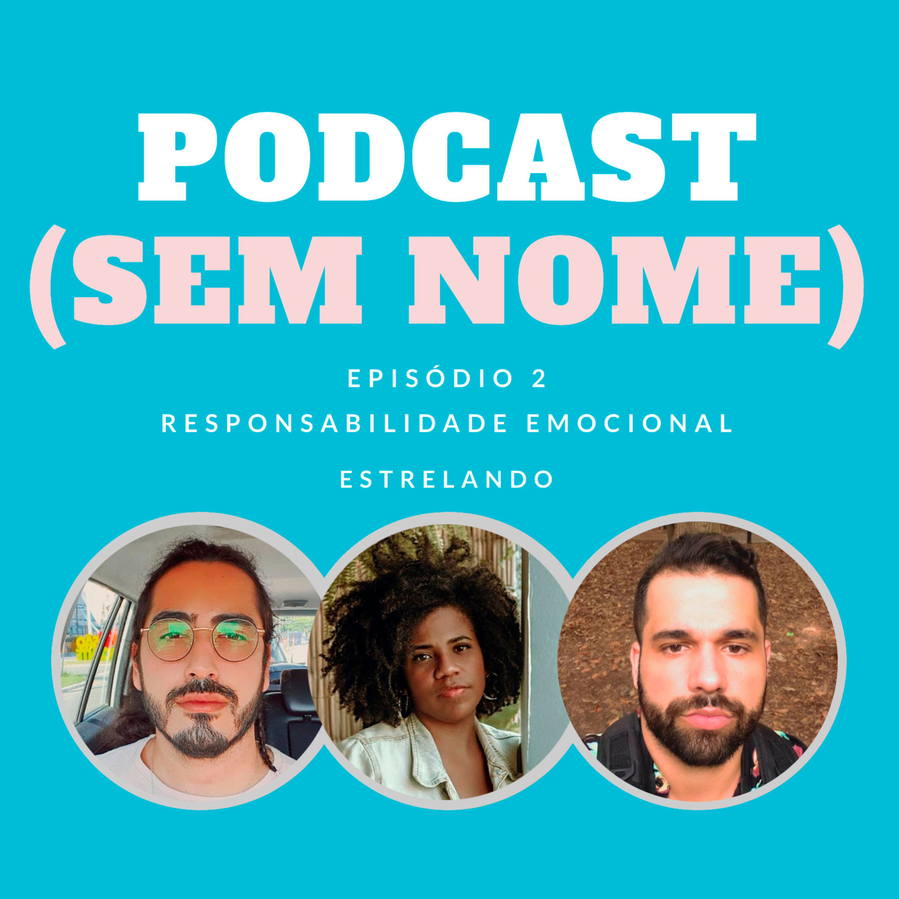 Podcast (Sem Nome)