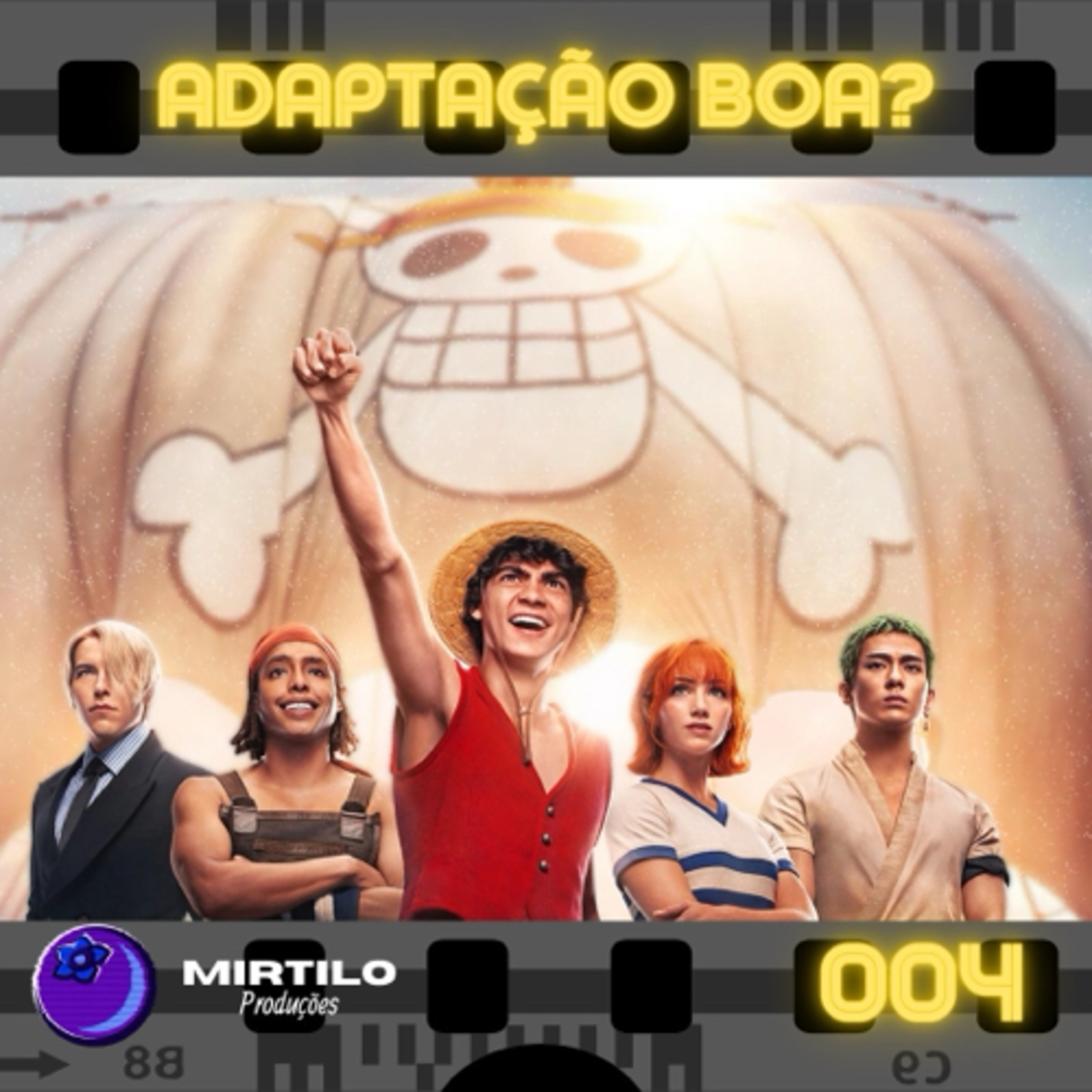 EP 004 - ONE PIECE LIVE ACTION episode artwork
