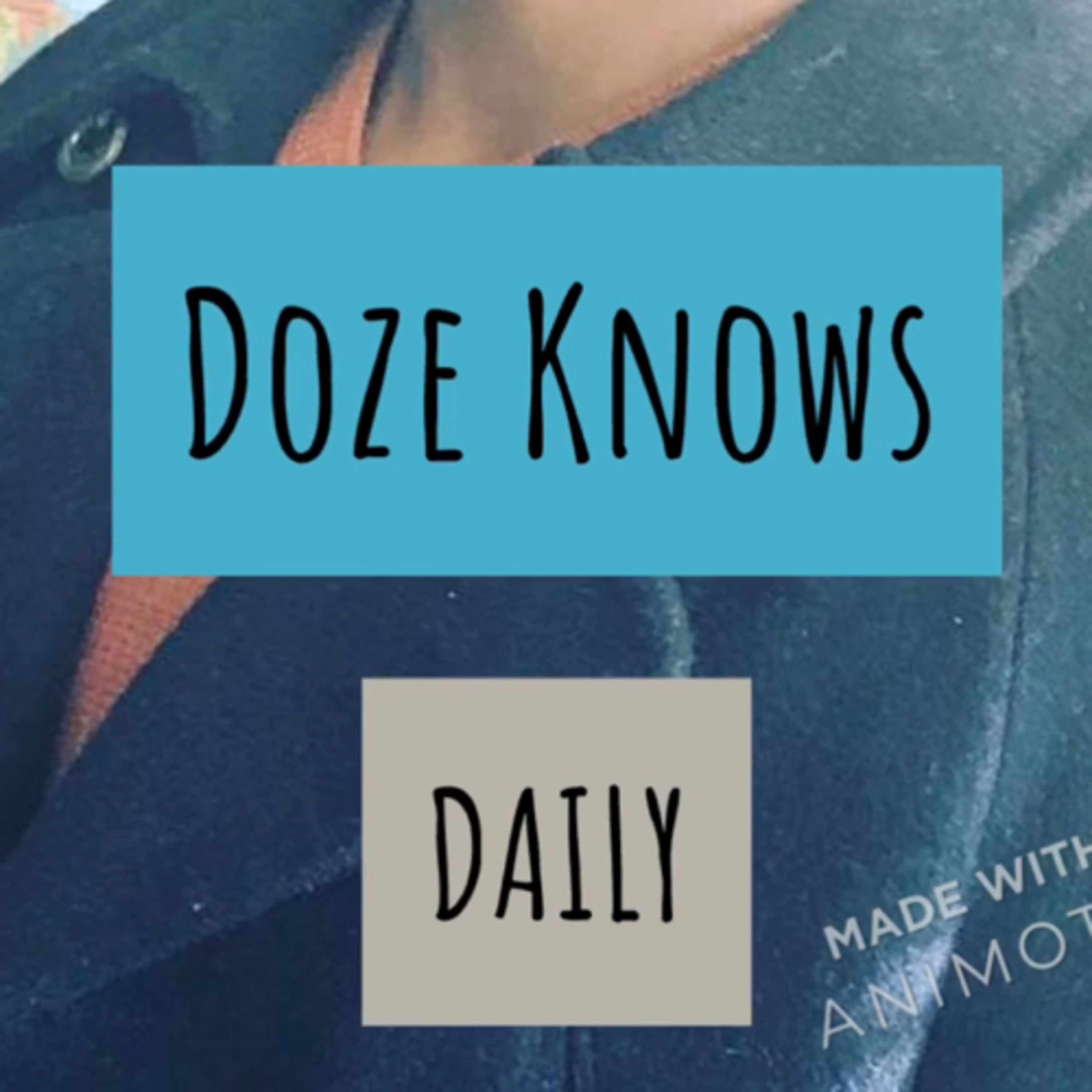 Doze Daily Topic