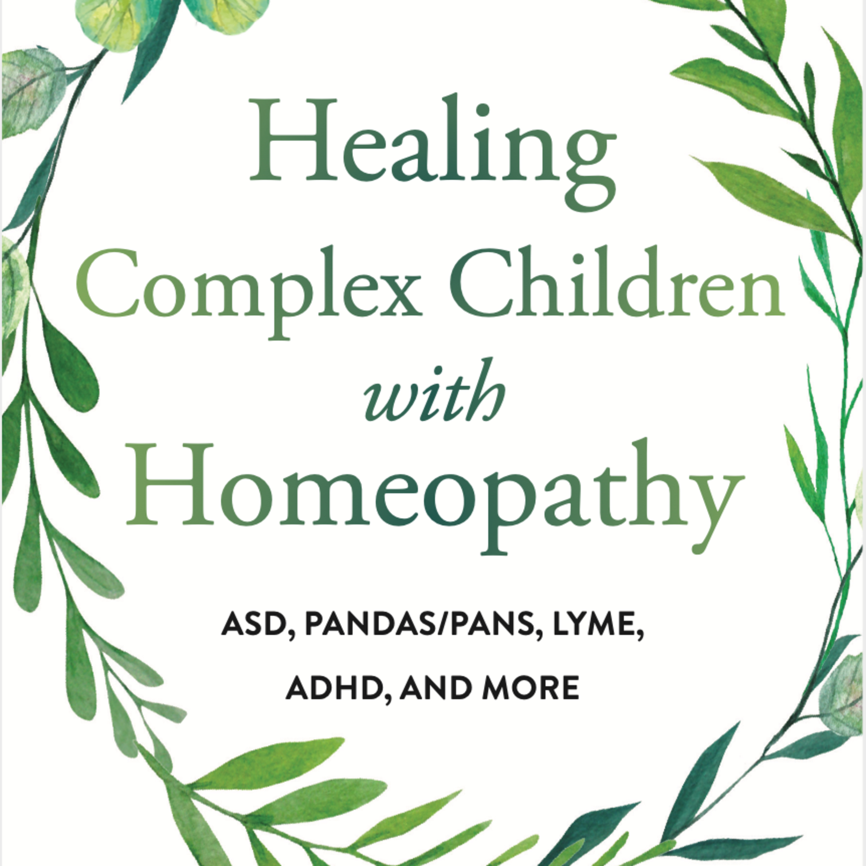 Intuitive Homeopathy Podcast