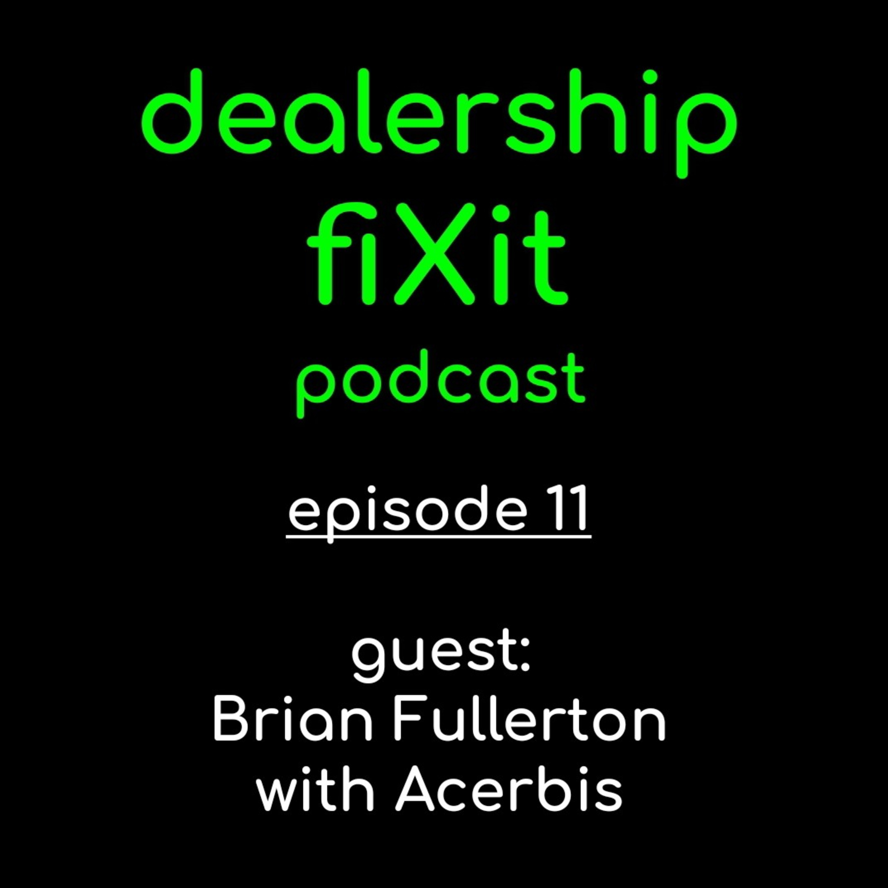 Can you say Acerbis? Brian Fullerton can and has been for 20 years - Episode 11 episode artwork