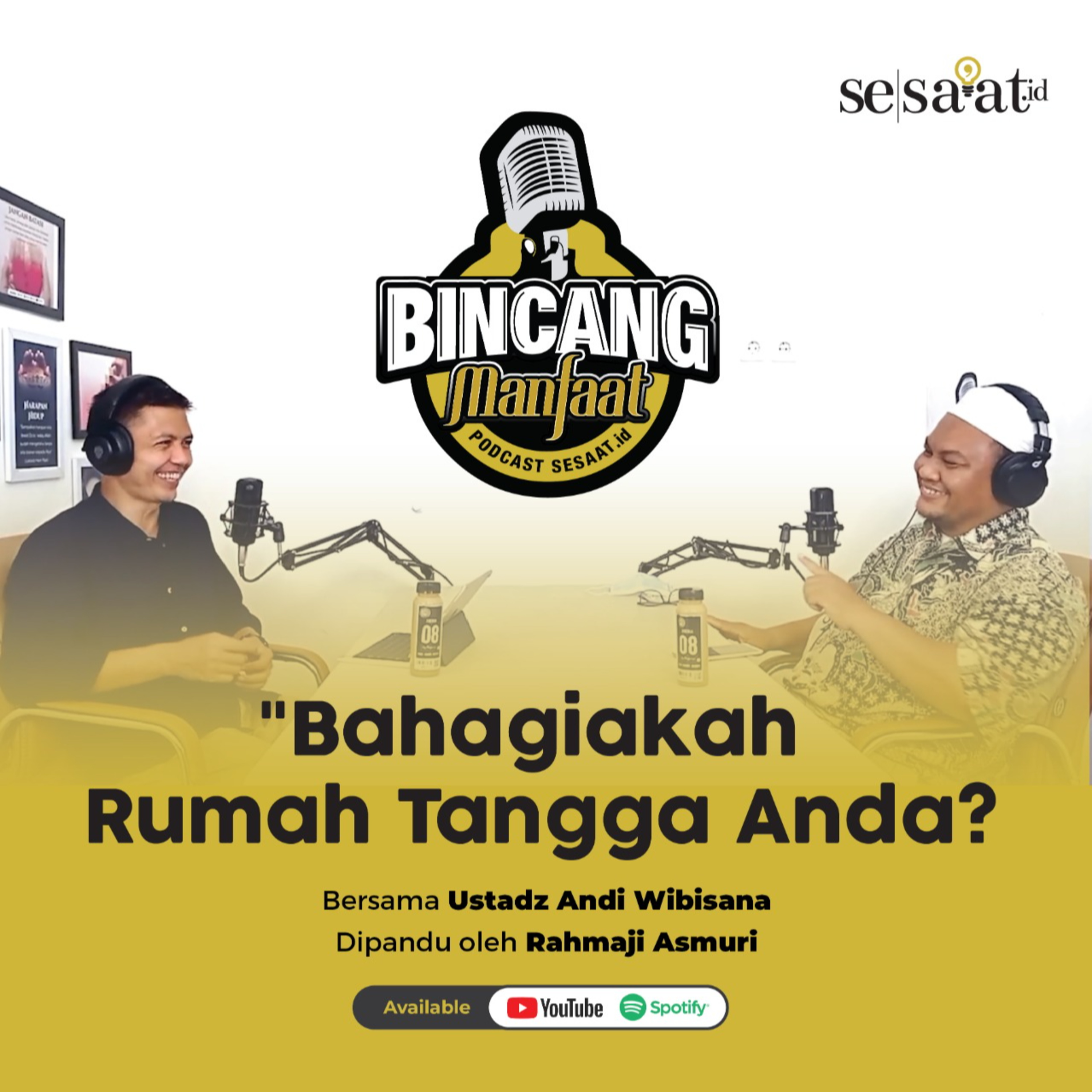 Bincang Manfaat - Podcast Sesa\'at