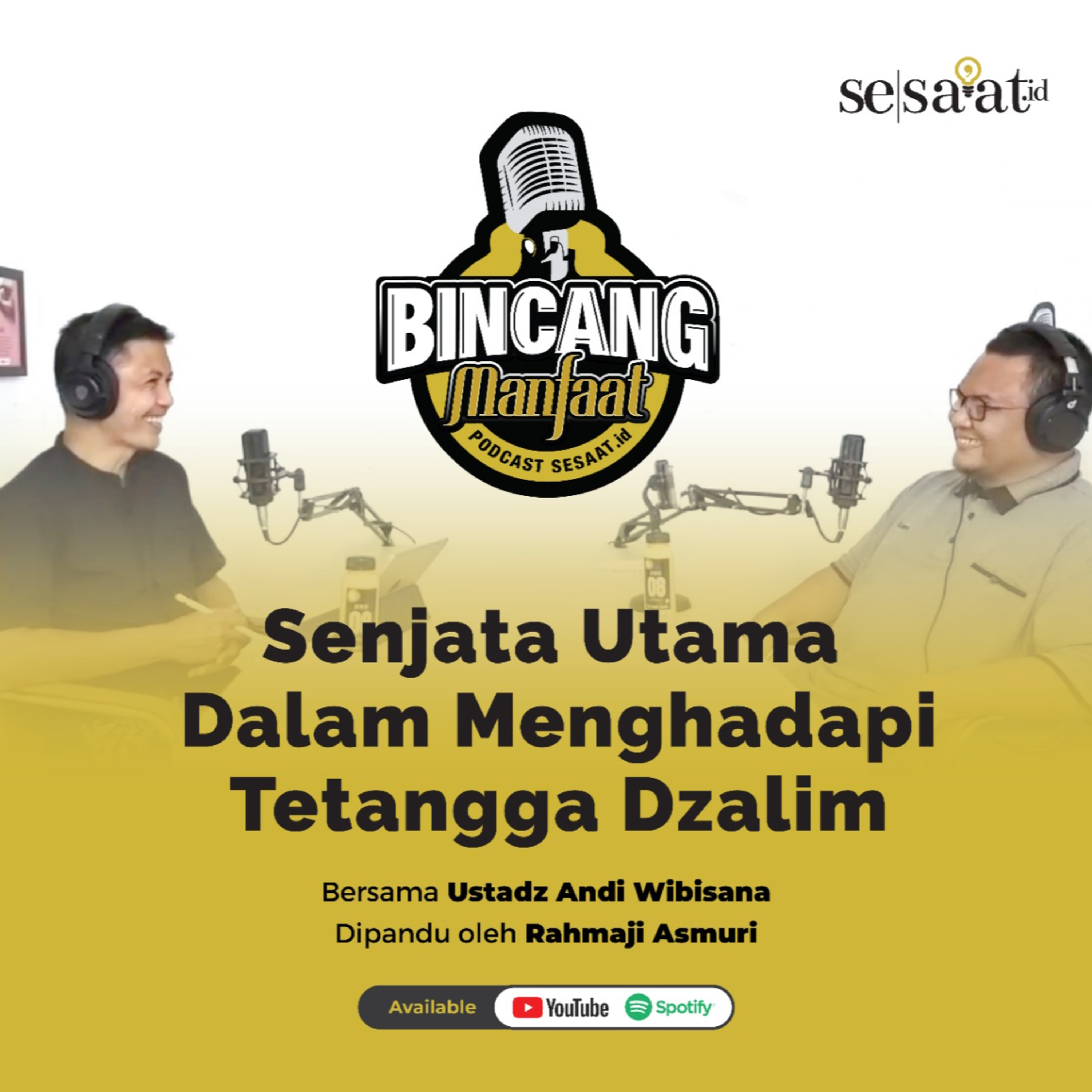 Bincang Manfaat - Podcast Sesa\'at