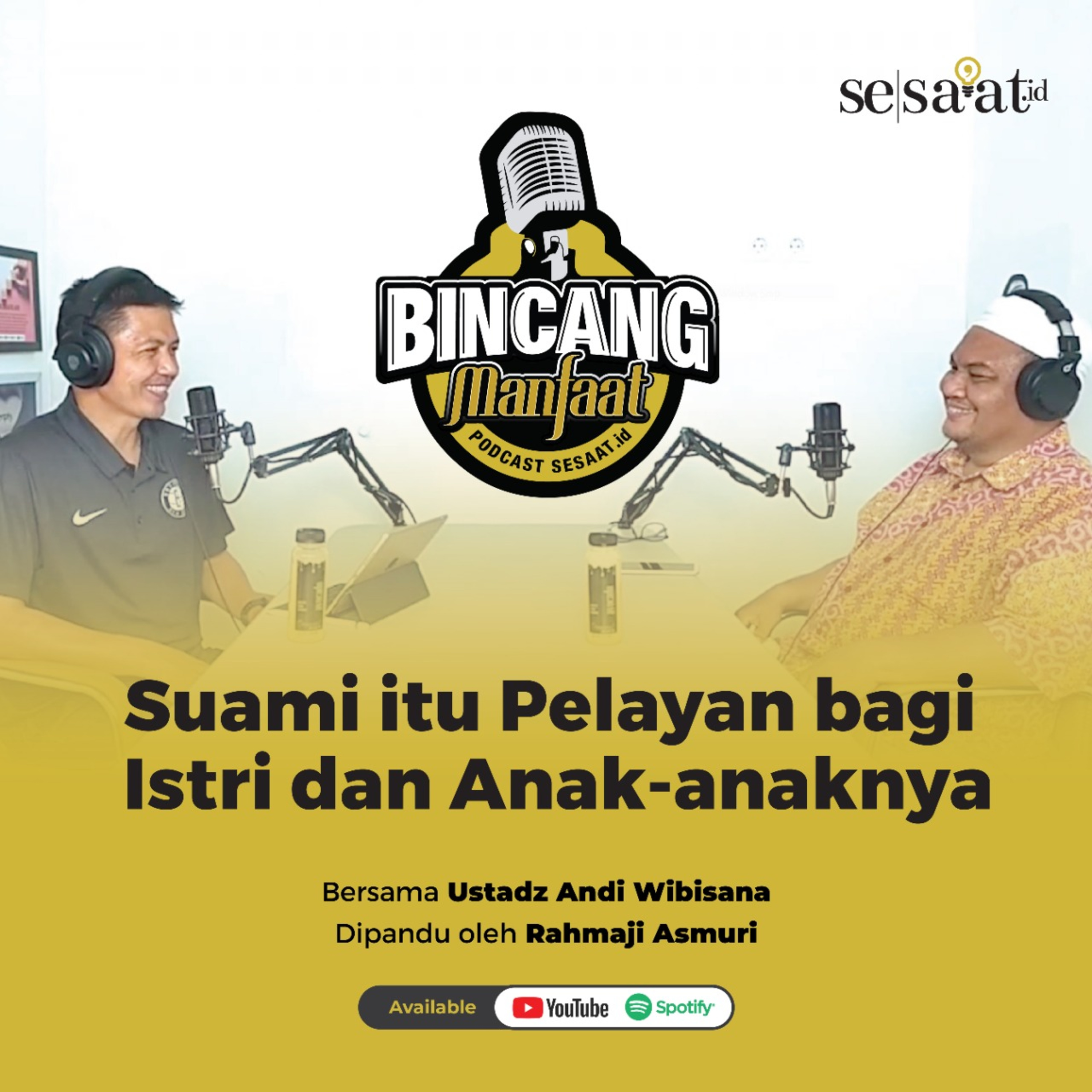 Bincang Manfaat - Podcast Sesa\'at