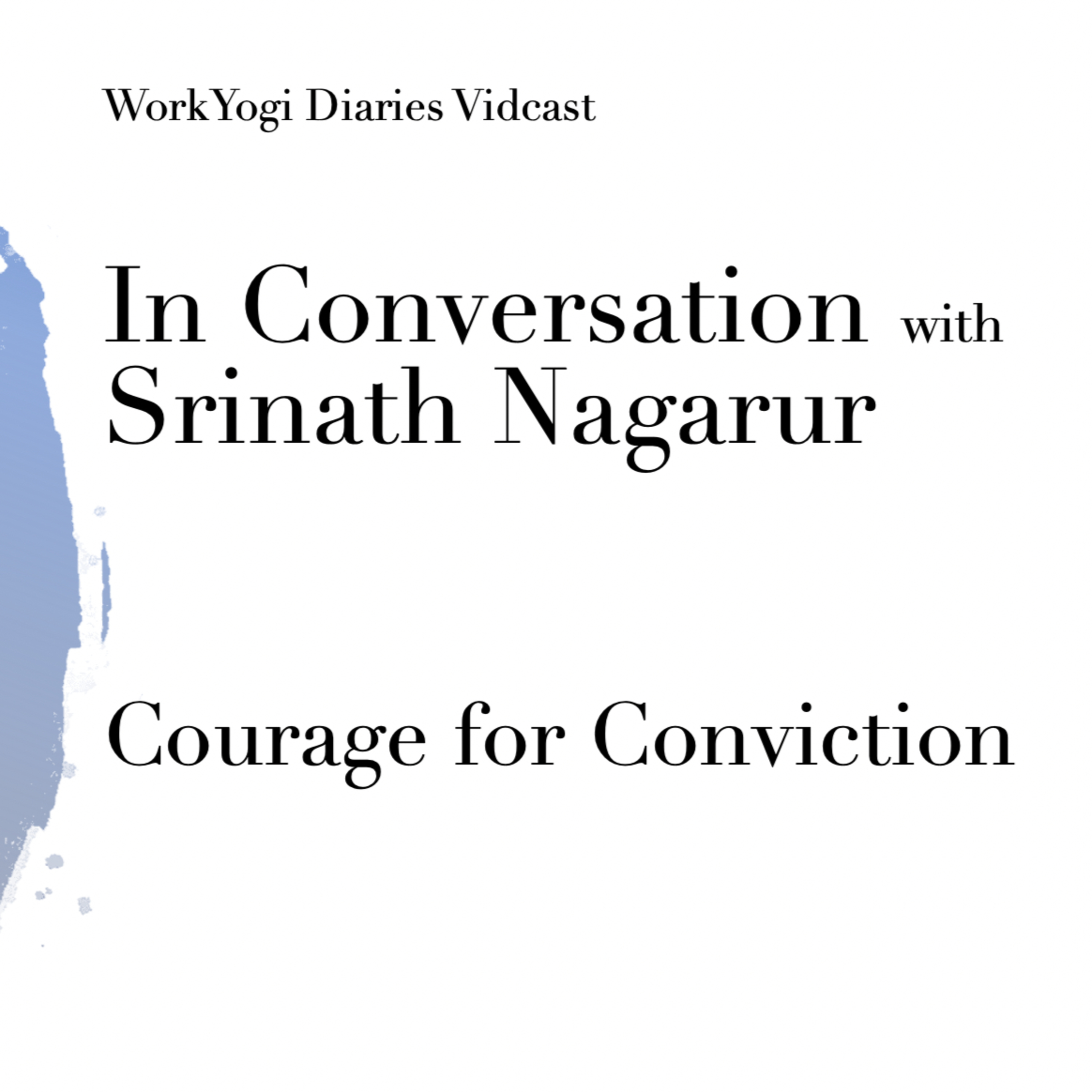 WorkYogi Diaries Podcast