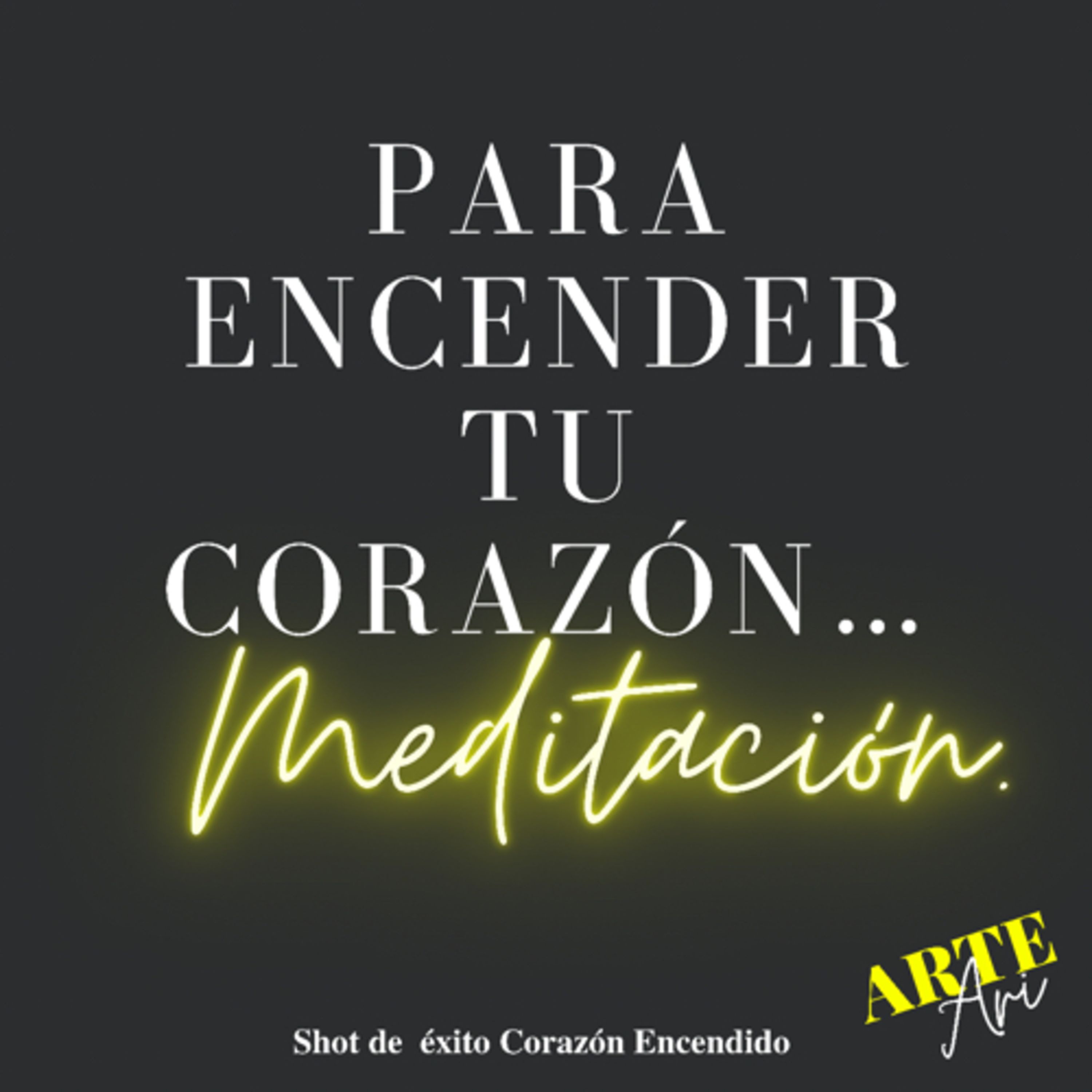 Encendiendo Corazones- Coach Ari Arte